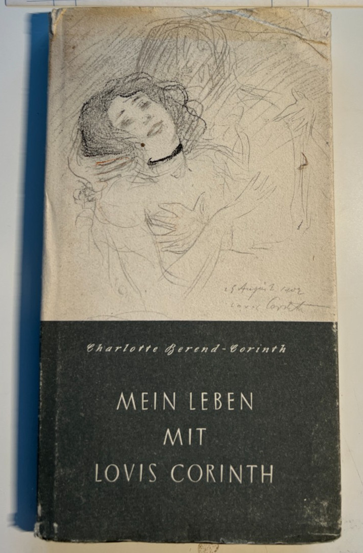 Mein Leben Mit Lovis Corinth 1948 Berend-Corinth – Corinth Family Library