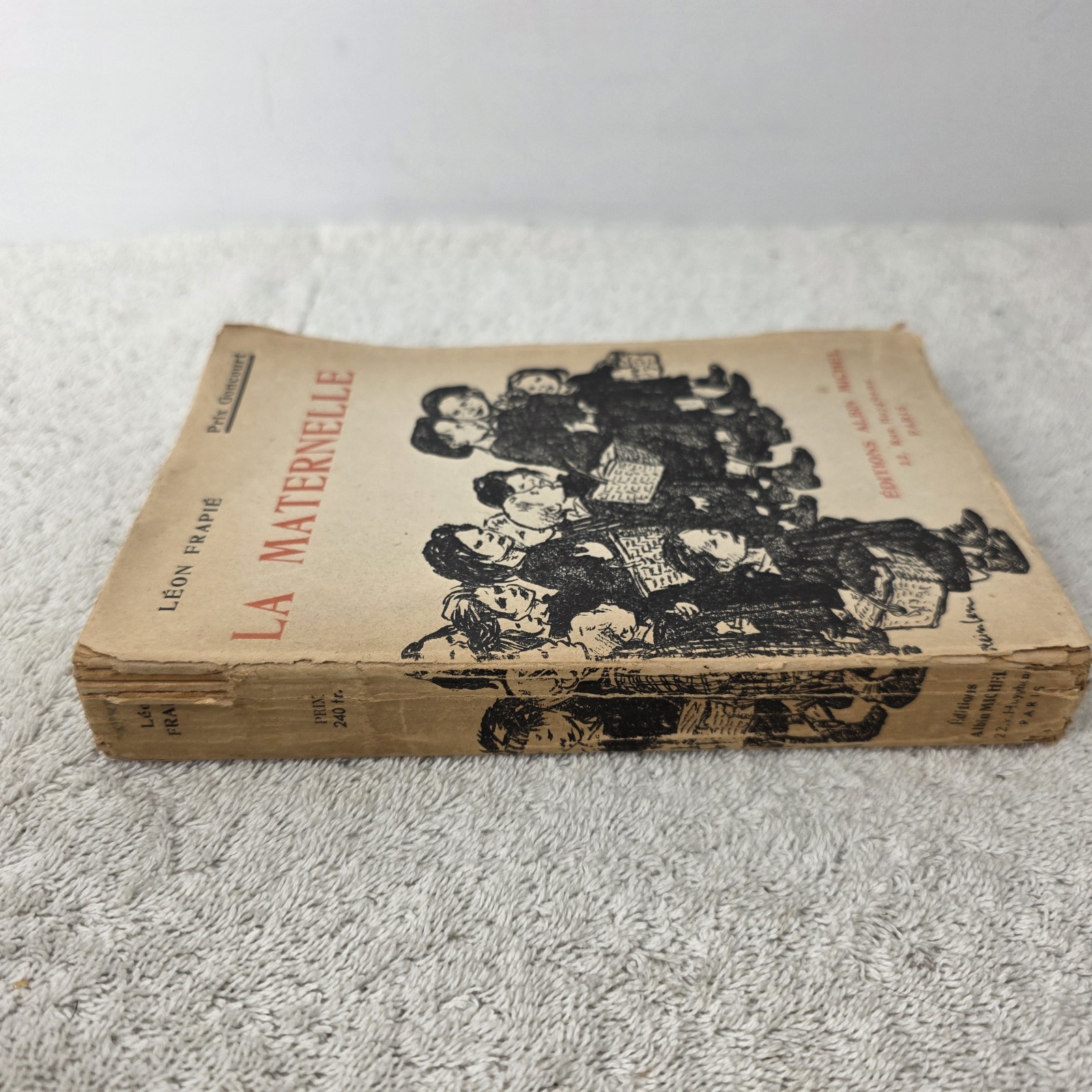 La Maternelle Léon Frapié 1908 Book In French – SHIPS FROM USA