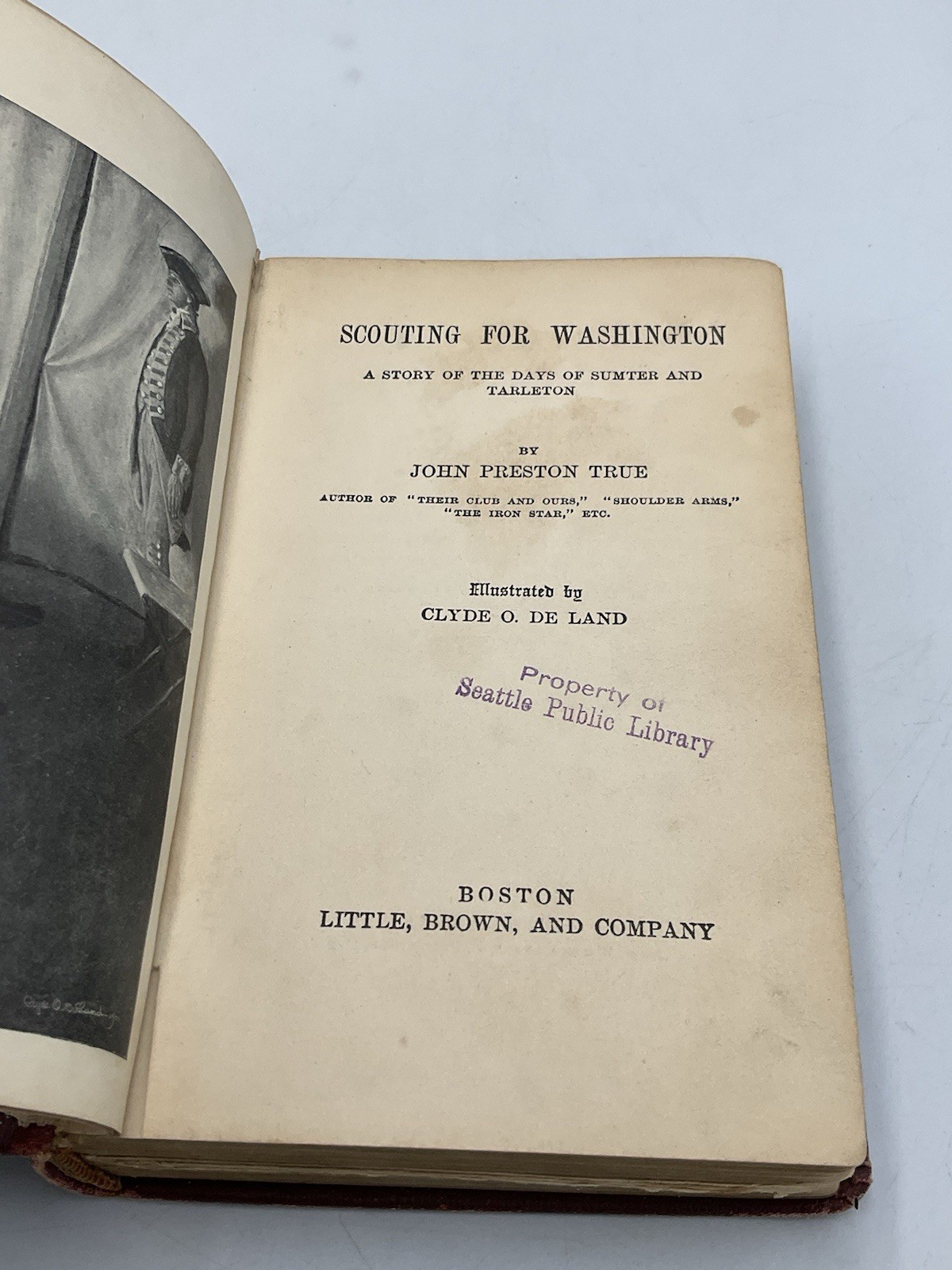 Scouting For Washington By John P True 1900 Boston Little Brown And Company HC