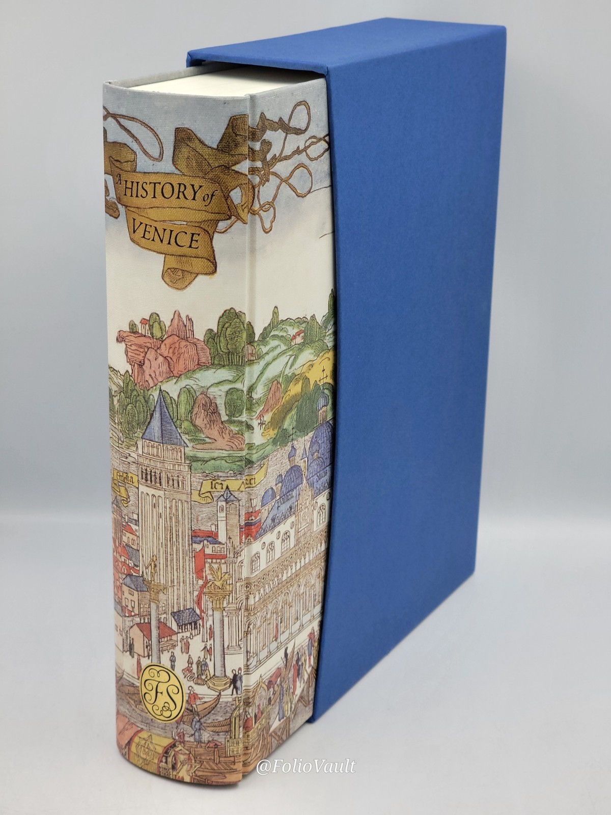 A History of Venice – John Julius Norwich – Folio Society – Italy – 2008 – VGC