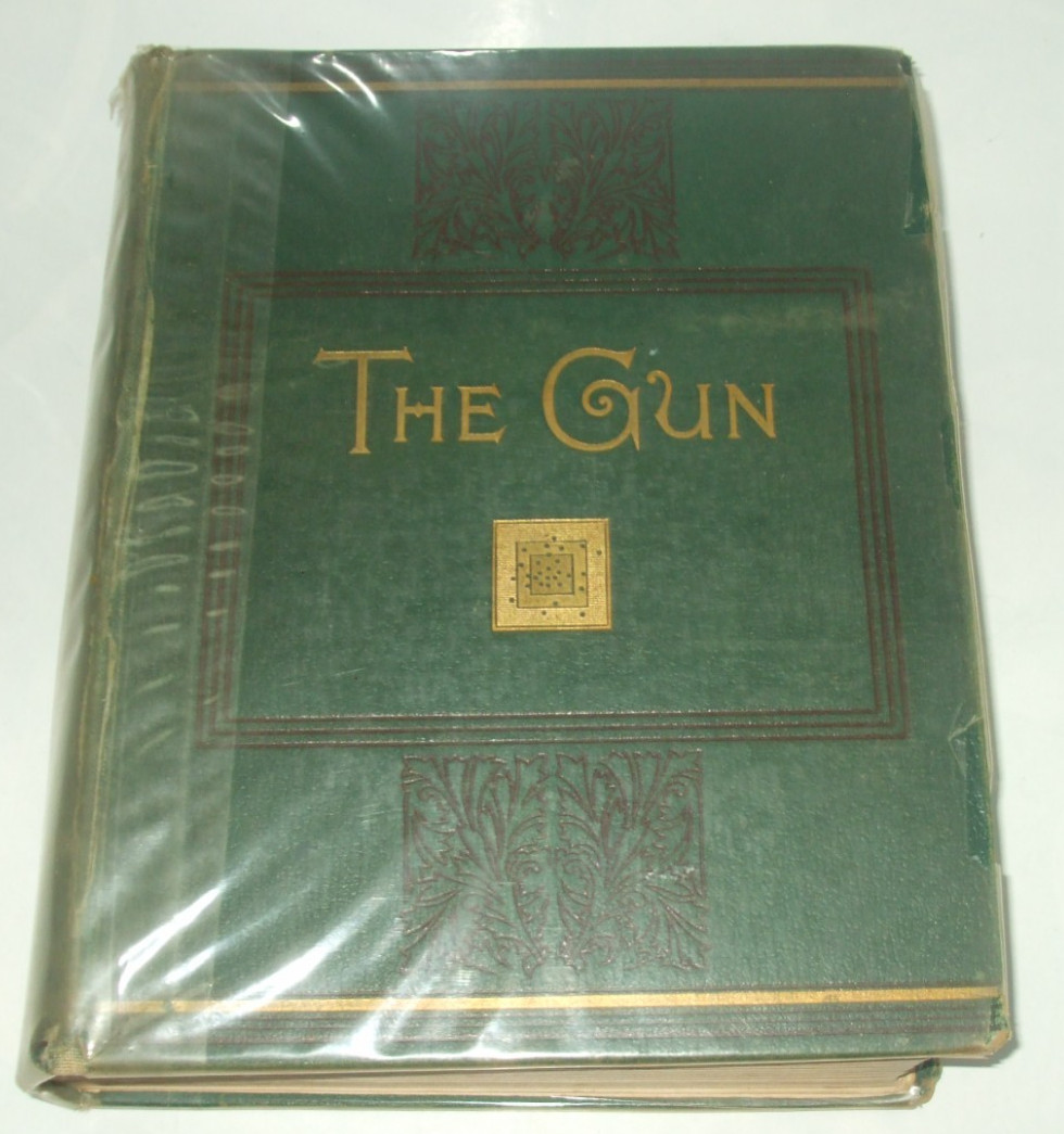 The Gun And Its Development – W. W. Greener 1899 Edition (Hardcover)
