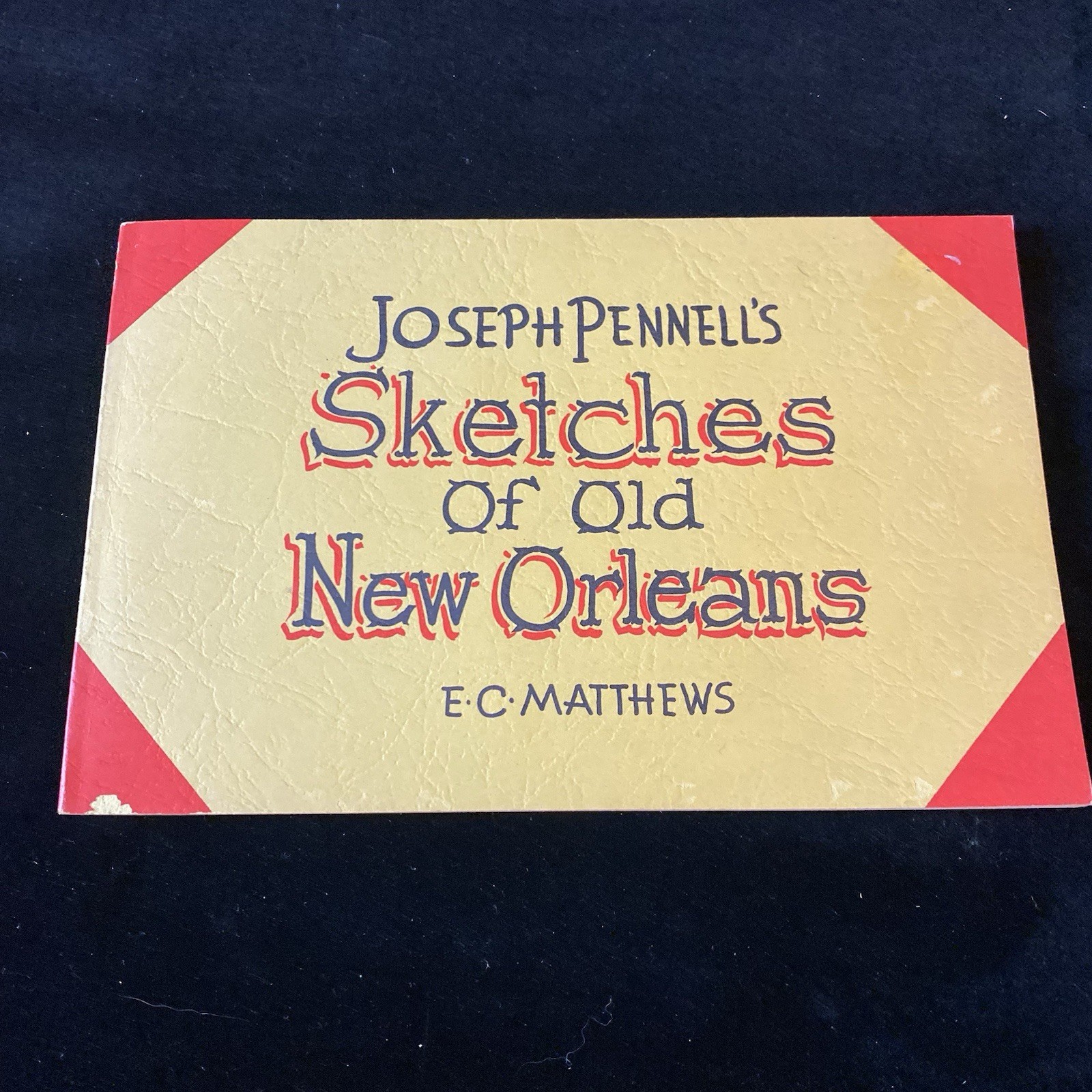 Joseph Pennell’s Sketches of old New Orleans History by E. C. Mathews 1966