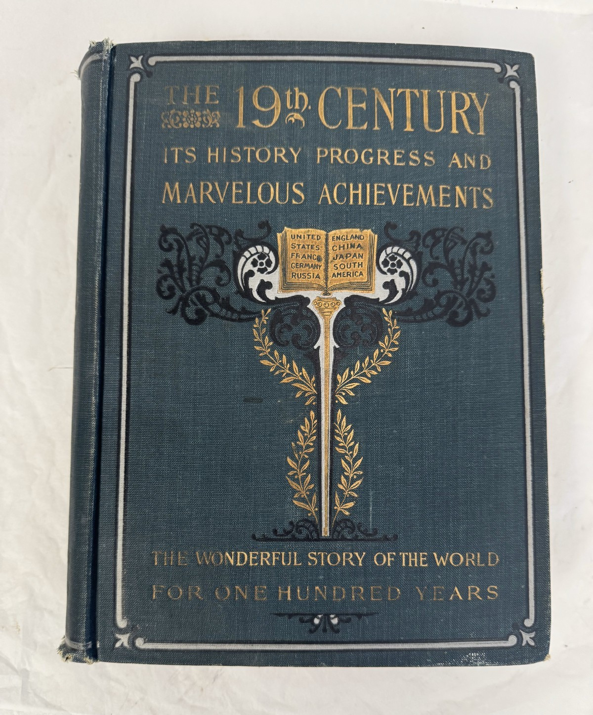 The 19th Century Its History Progress and Marvelous Achievements HC 1900 Illus