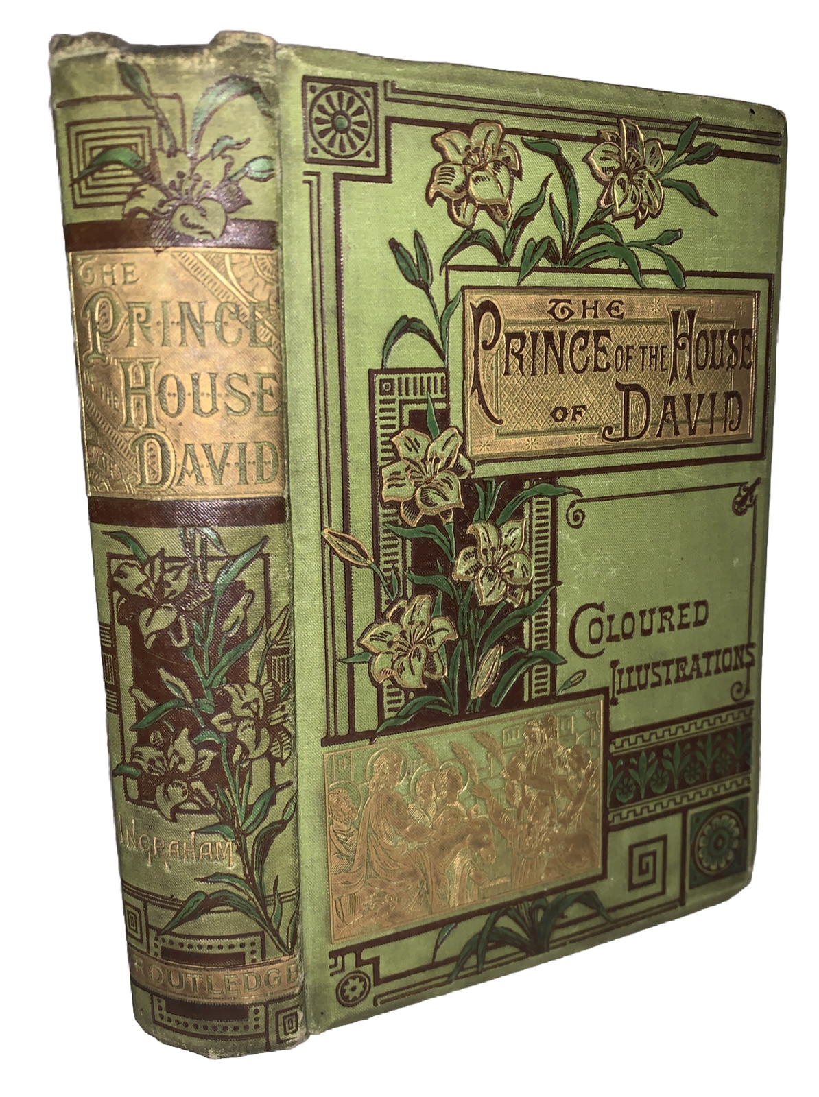 c1875, THE PRINCE OF THE HOUSE OF DAVID, by REV. J H INGRAHAM, JESUS CHRIST