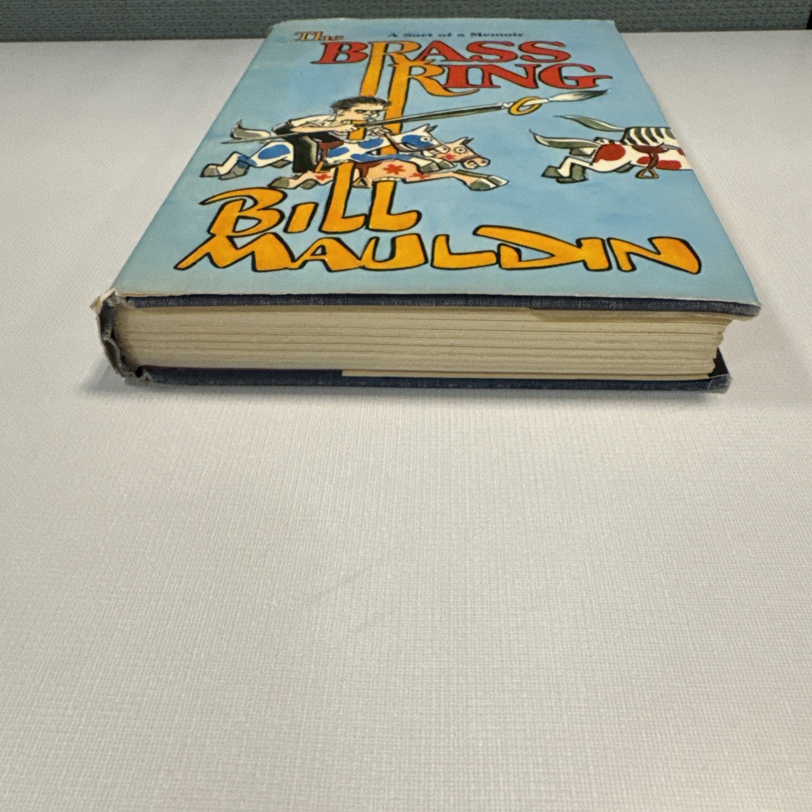 Bill Mauldin Signed First Edition 1971 THE BRASS RING Hardcover w/DJ