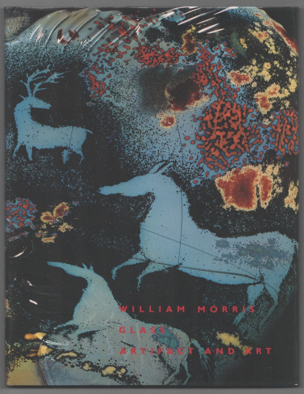 Henry Geldzahler / WILLIAM MORRIS GLASS ARTIFACT AND ART 1st Edition #206689