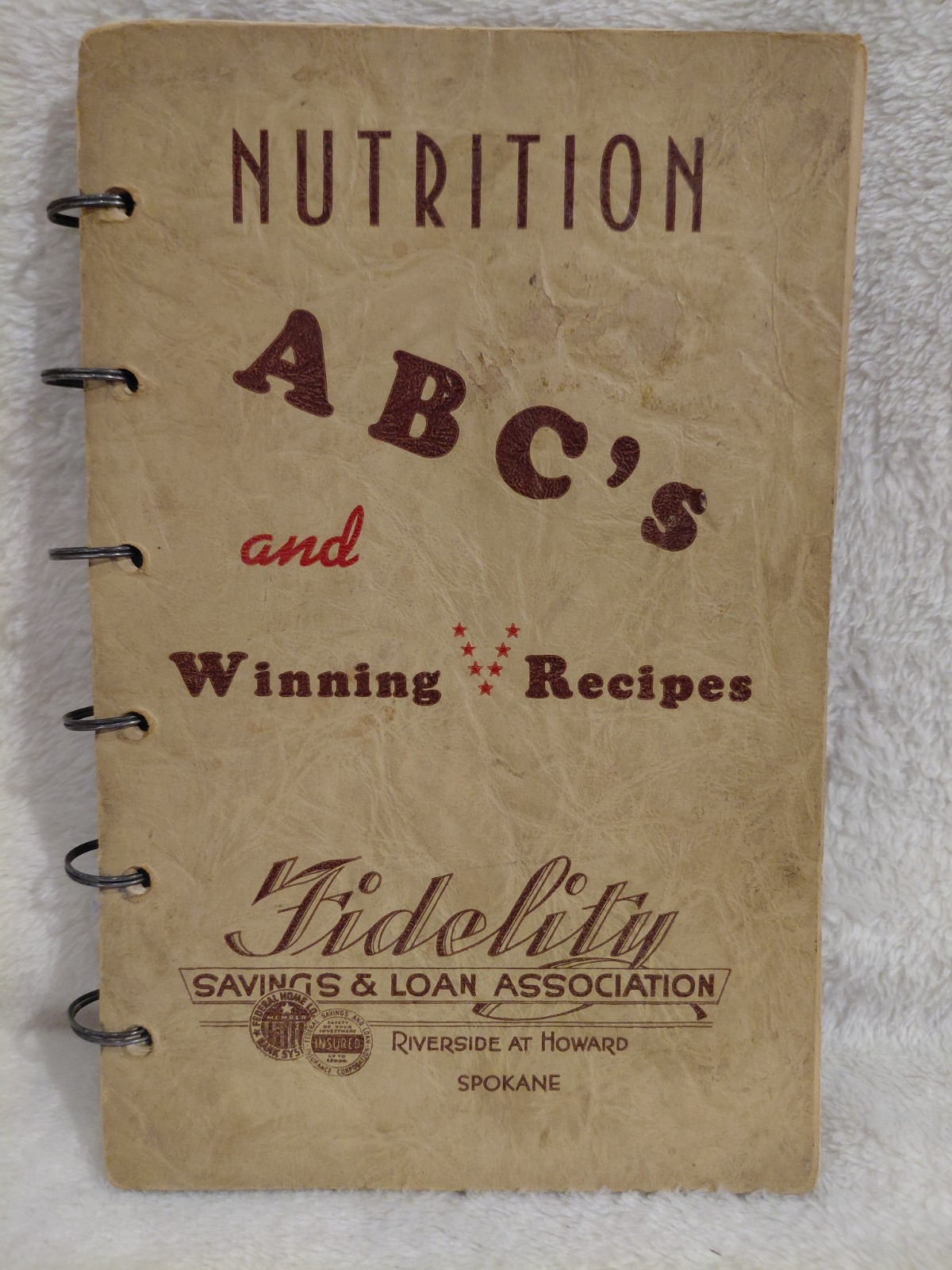 Antique Cookbook Spokane Wa Nutrition ABC’s and Winning Recipes Fidelity 1943