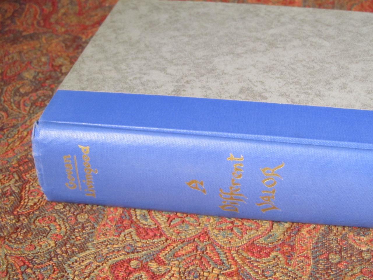 SIGNED – A DIFFERENT VALOR – GEN JOSEPH JOHNSTON – FIRST EDITION IN BRODART DJ