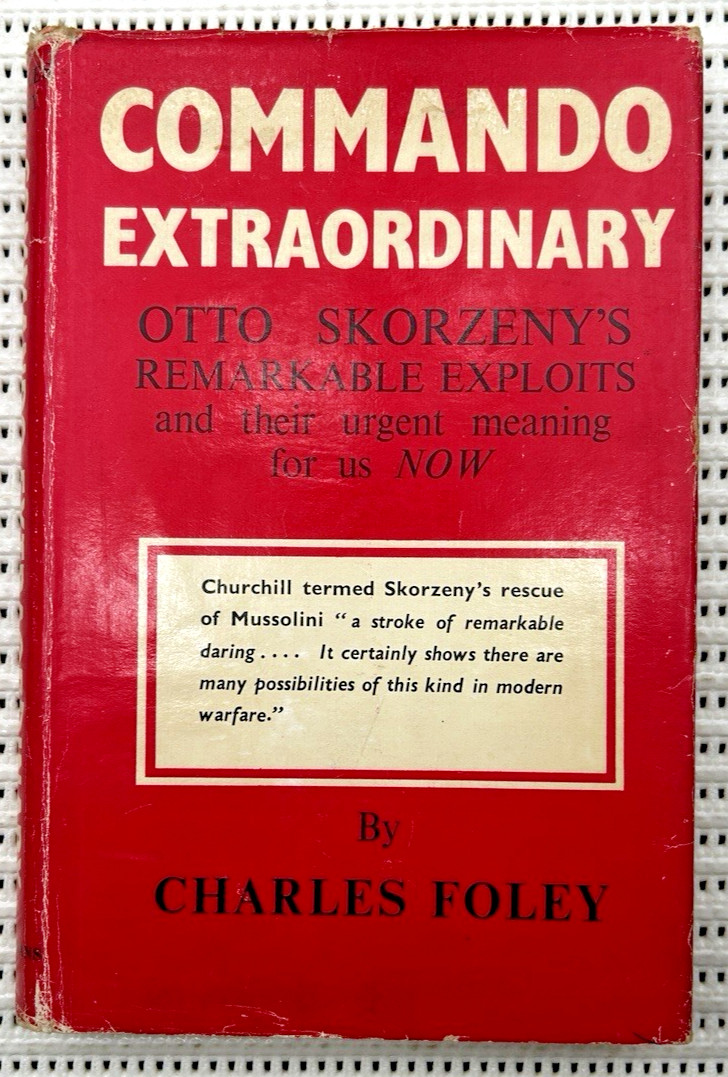 World War II Commando Extraordinary Otto Skorzeny Hardcover DJ 1st Illust 232pg