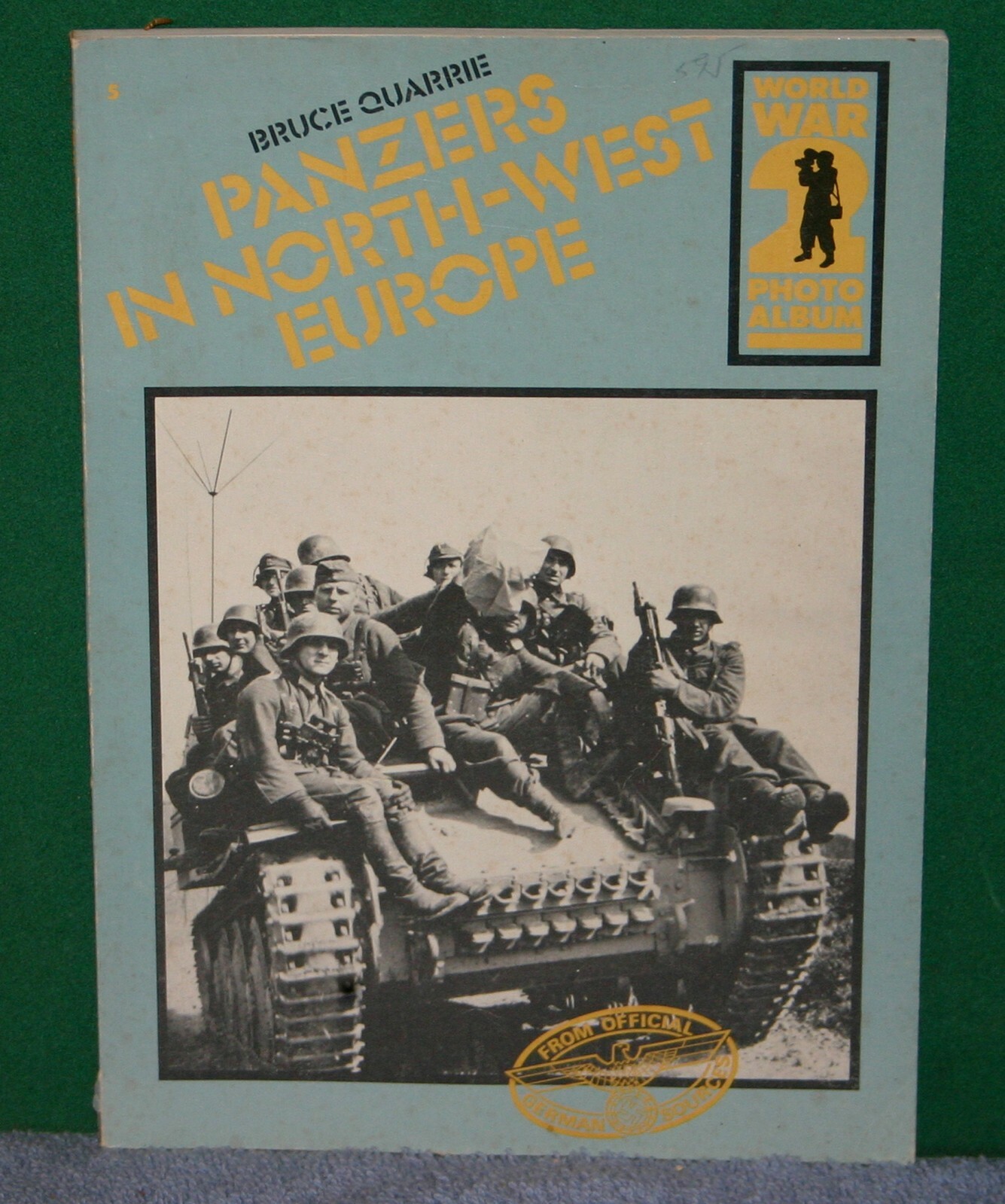 Vintage Book – PANZERS N NORTH-WEST EUROPE – World War 2 Photo Album- B. Quarrie