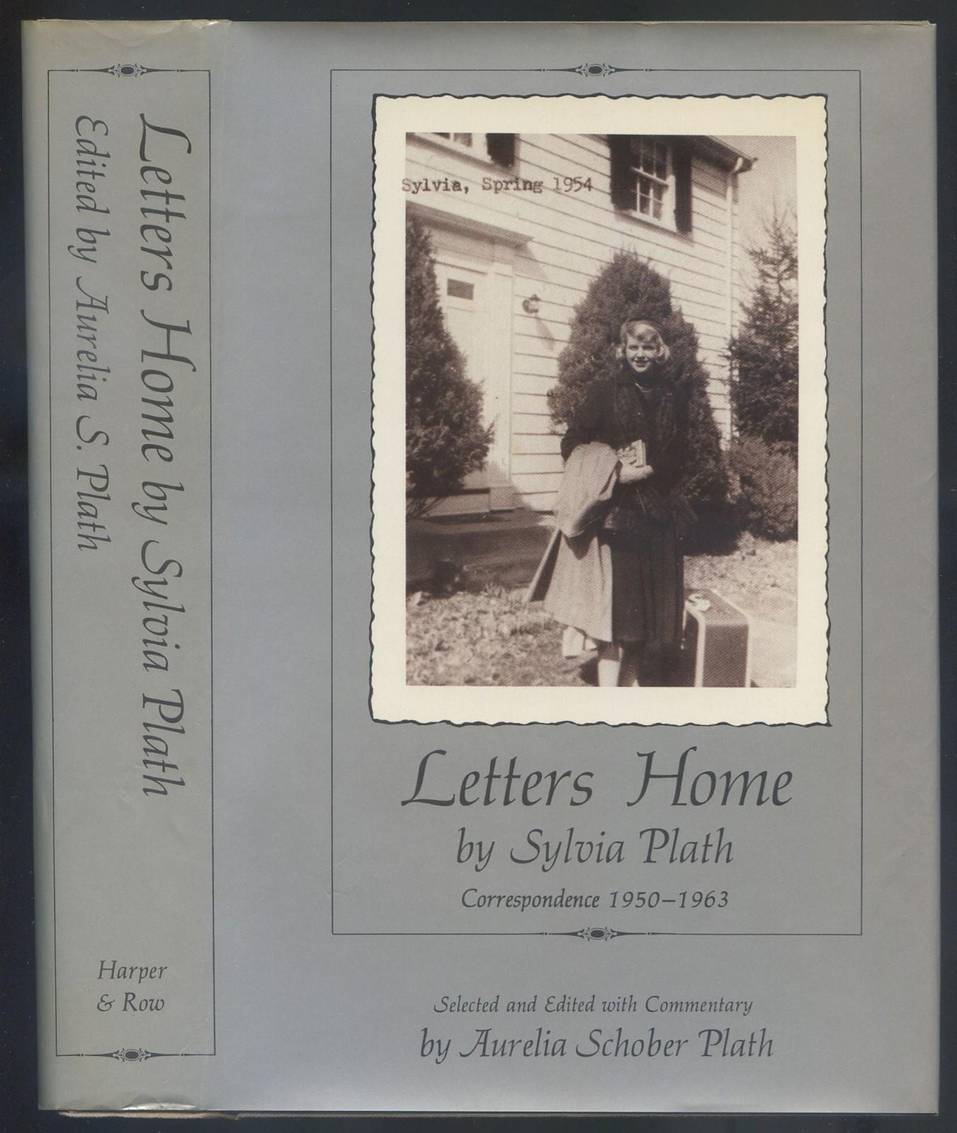 Sylvia PLATH / Letters Home Correspondence 1950-1963 1st Edition 1975