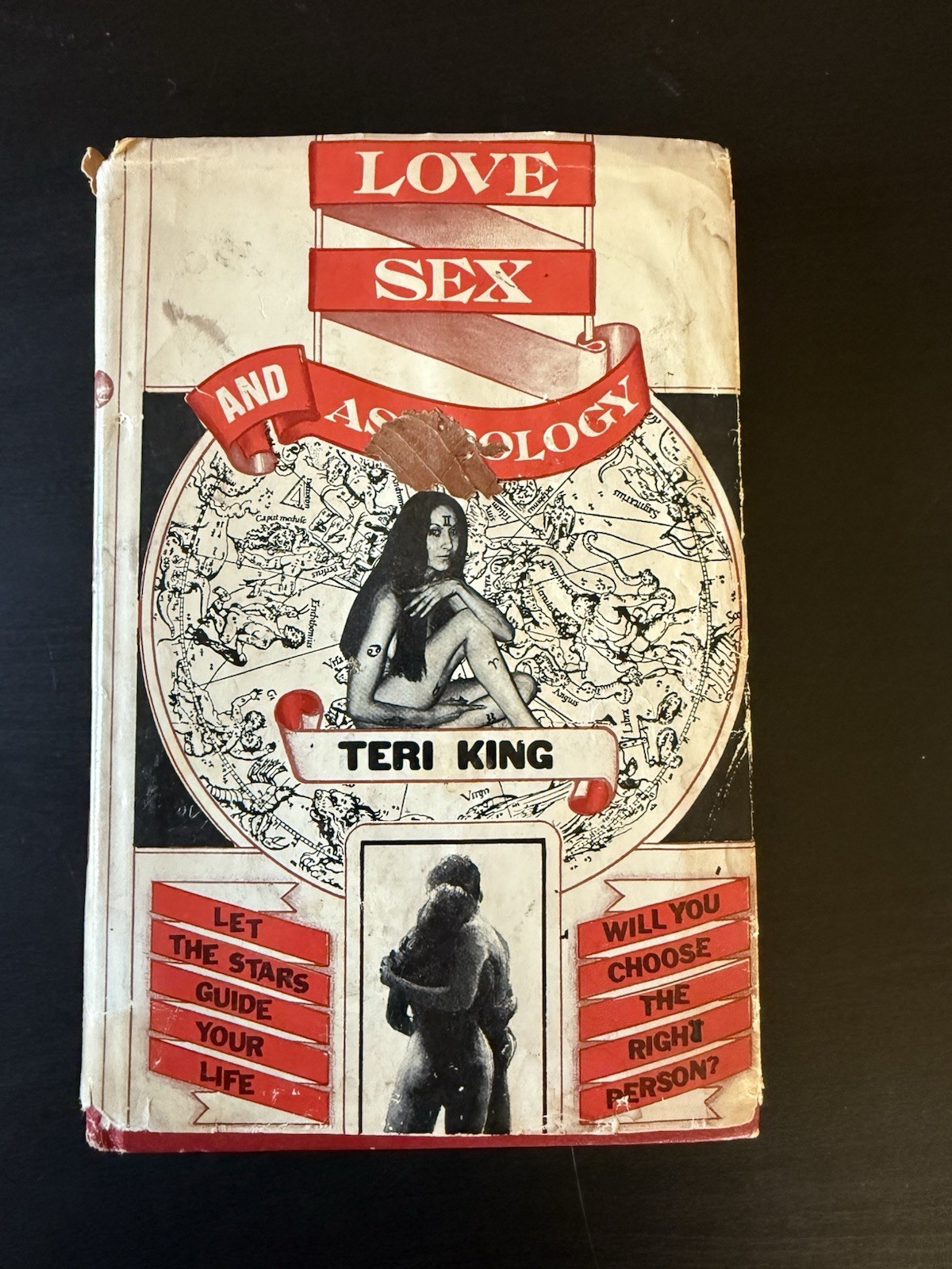 LOVE, SEX & ASTROLOGY by Teri King, 1st BCE HC w/ DJ! 1973, Vintage New Age Book
