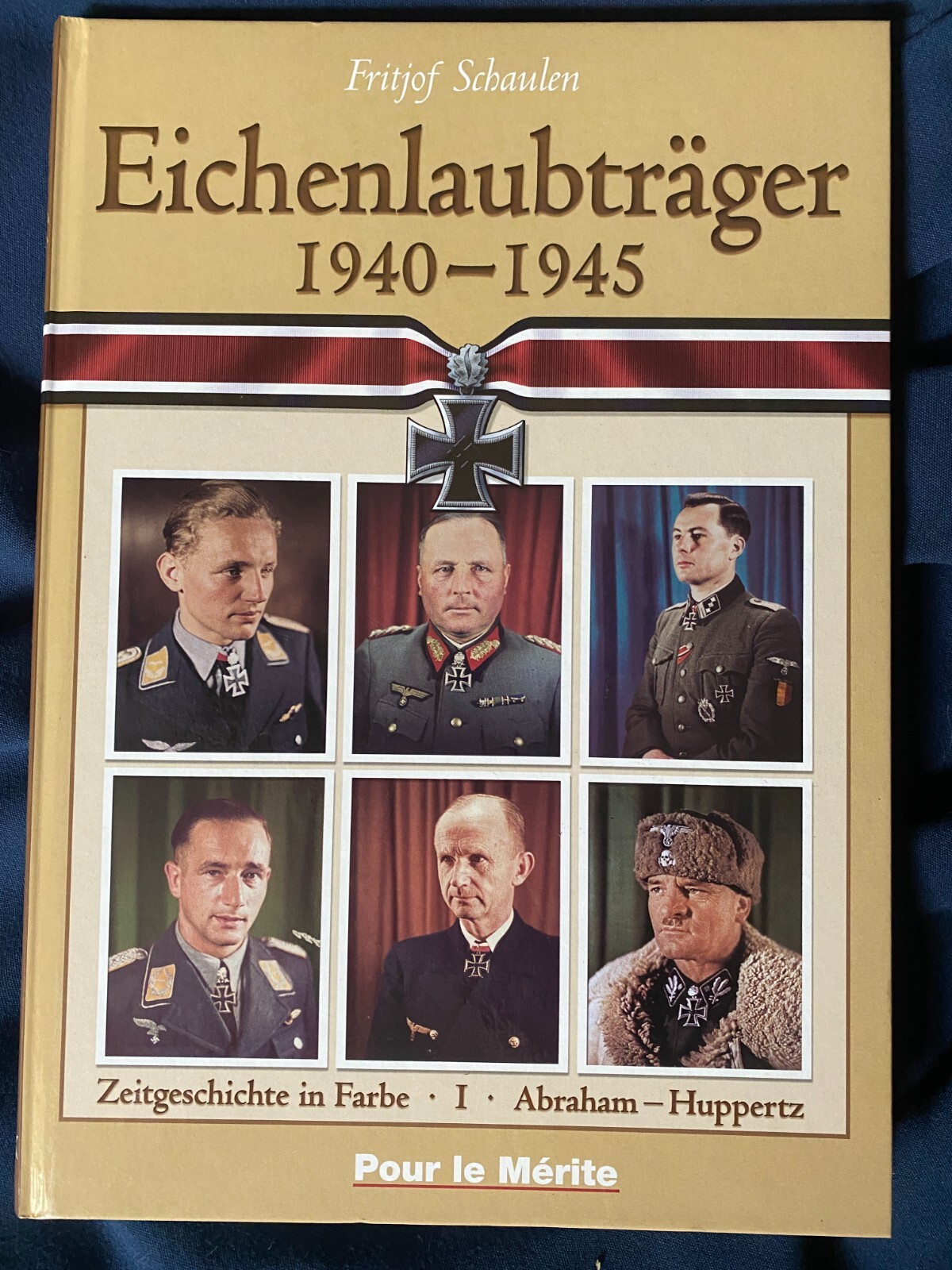 Eichenlaubtrager 1940-1945: Vol I w/ English Translation