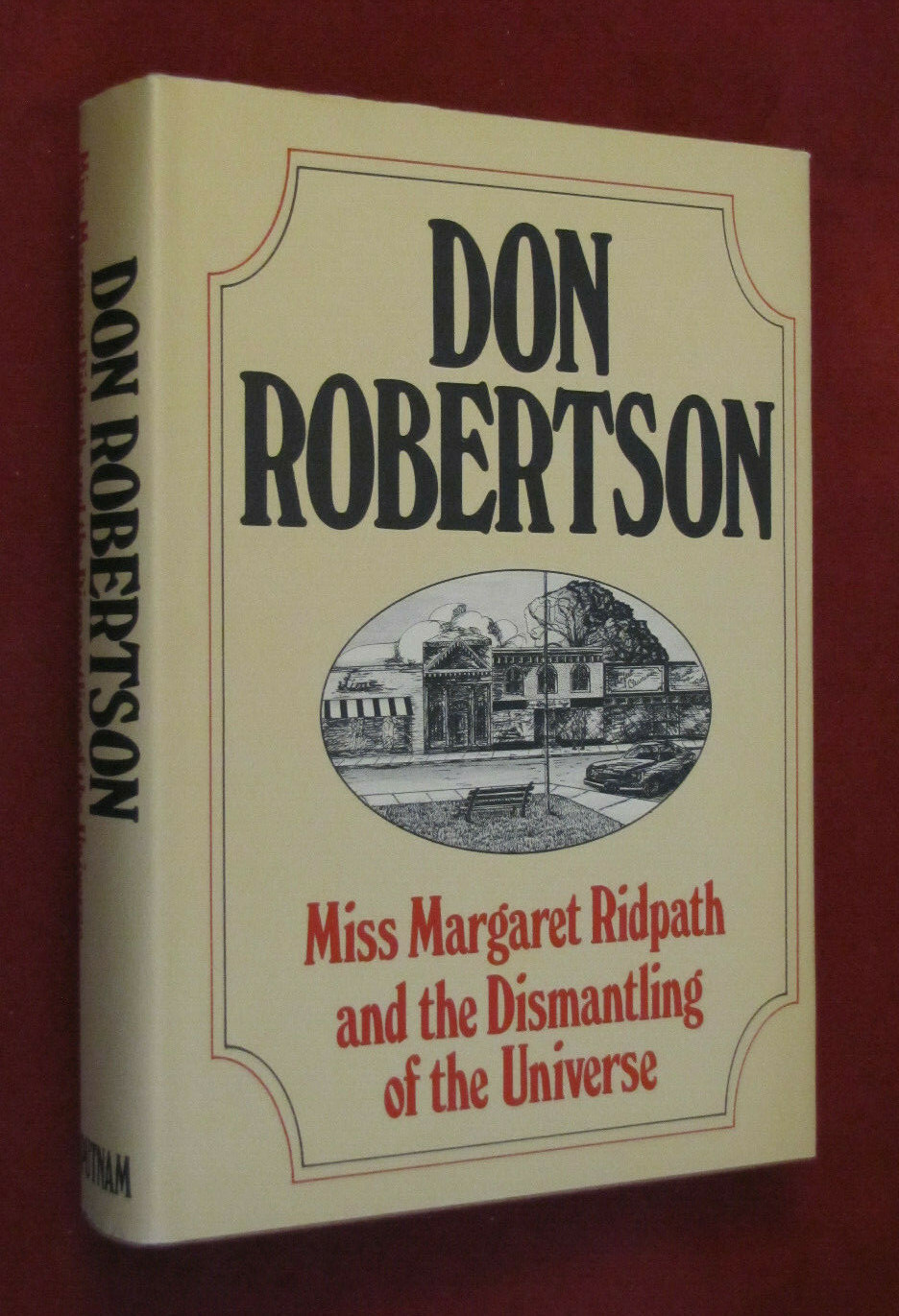Miss Margaret Ridpath and the Dismantling of the Universe by Don Robertson…HC