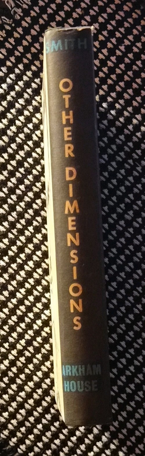 Clark Ashton Smith – Other Dimensions – Arkham House 1970 HC DJ 1st ED 1st print