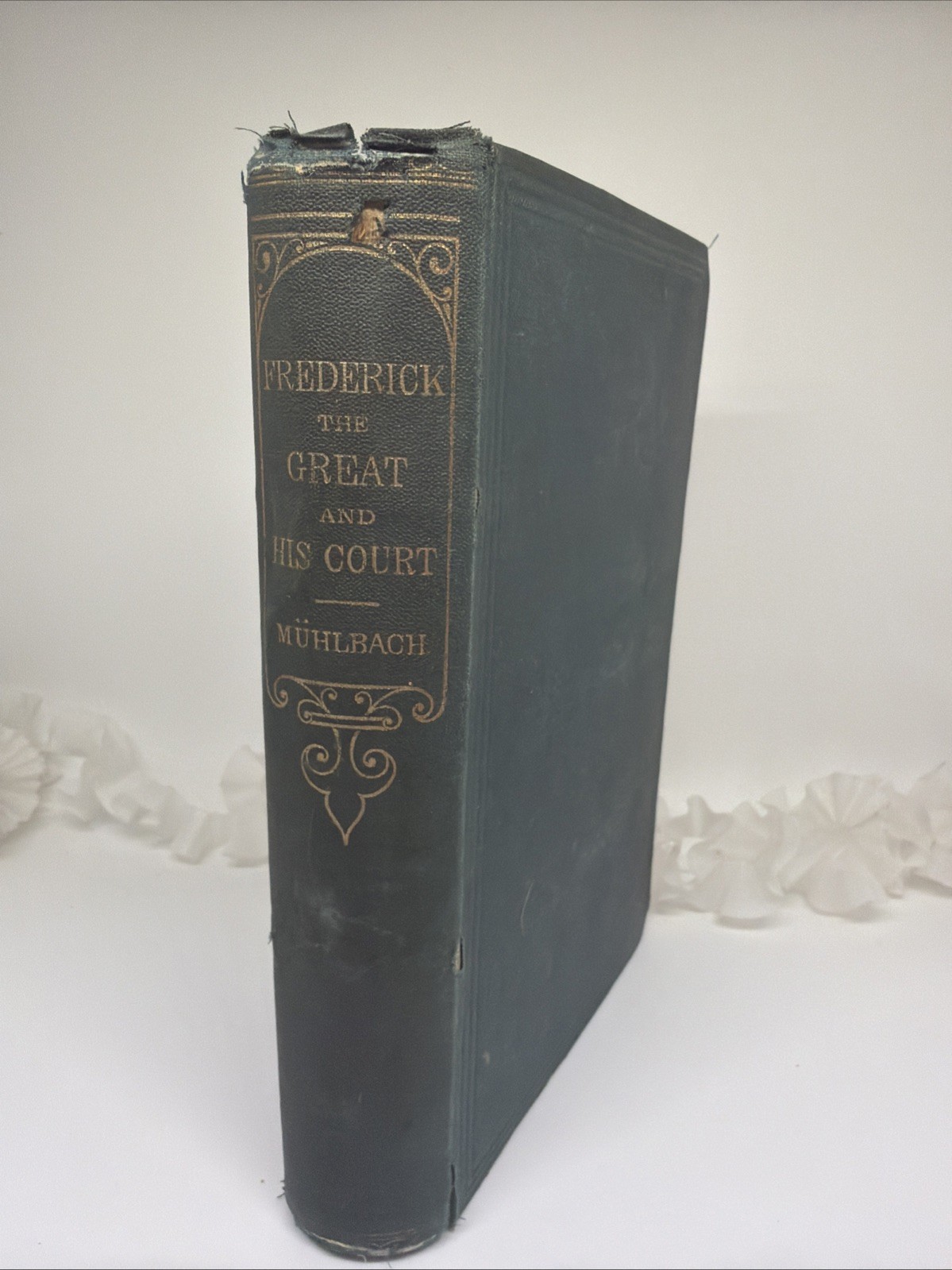Fredrick The Great And His Court By L. Muhlbach 1867 Hardcover