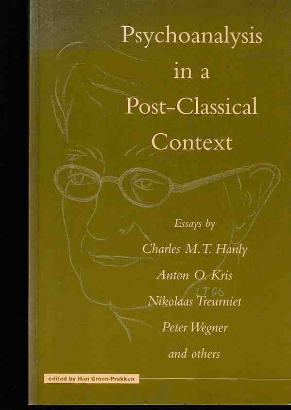 Psychoanalysis in a Post-Classical Context. Essays by Peter Wegner…E 1154746