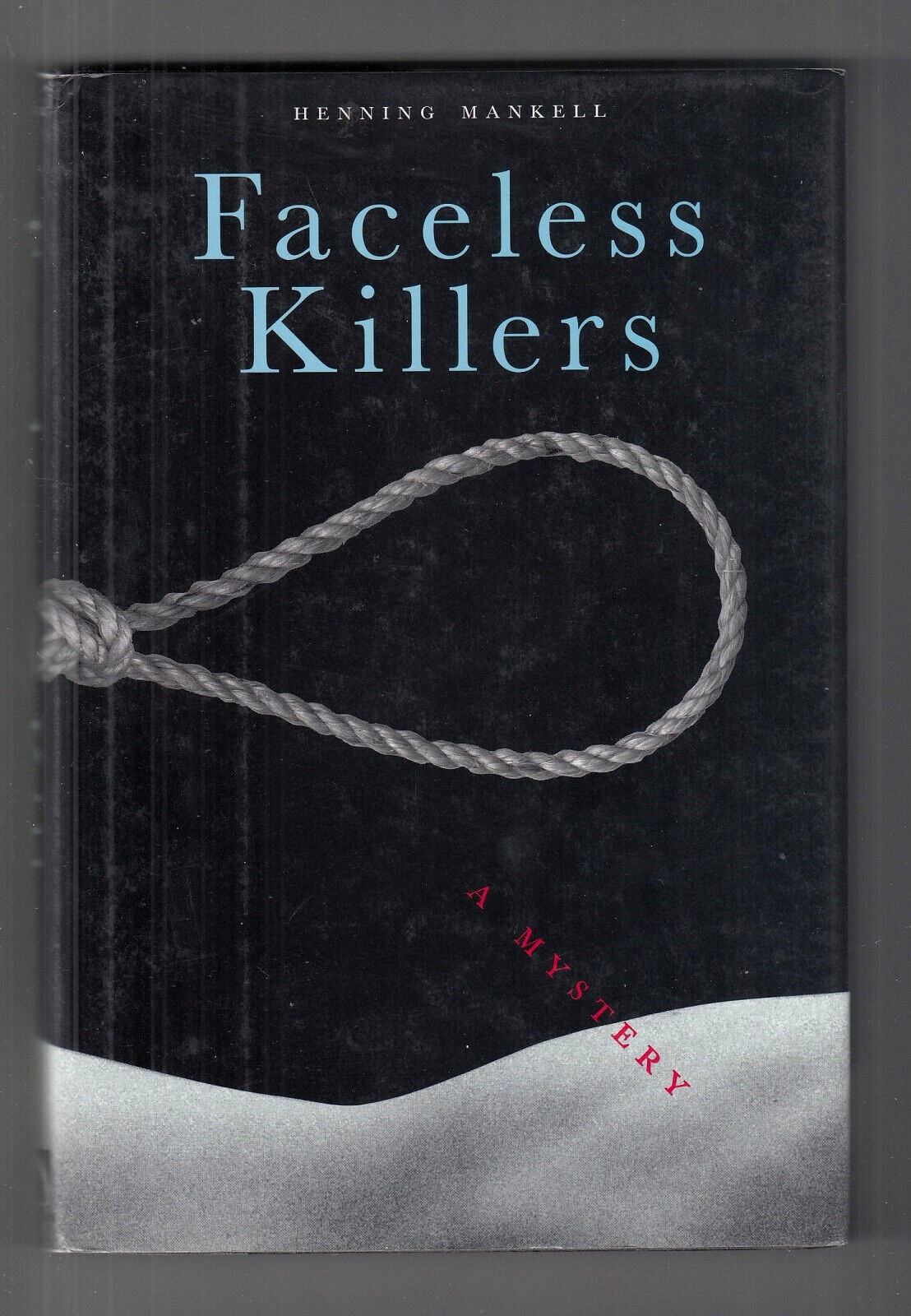 FACELESS KILERS (Henning Mankell/1st US/#1 Kurt Wallander/preceded the British)
