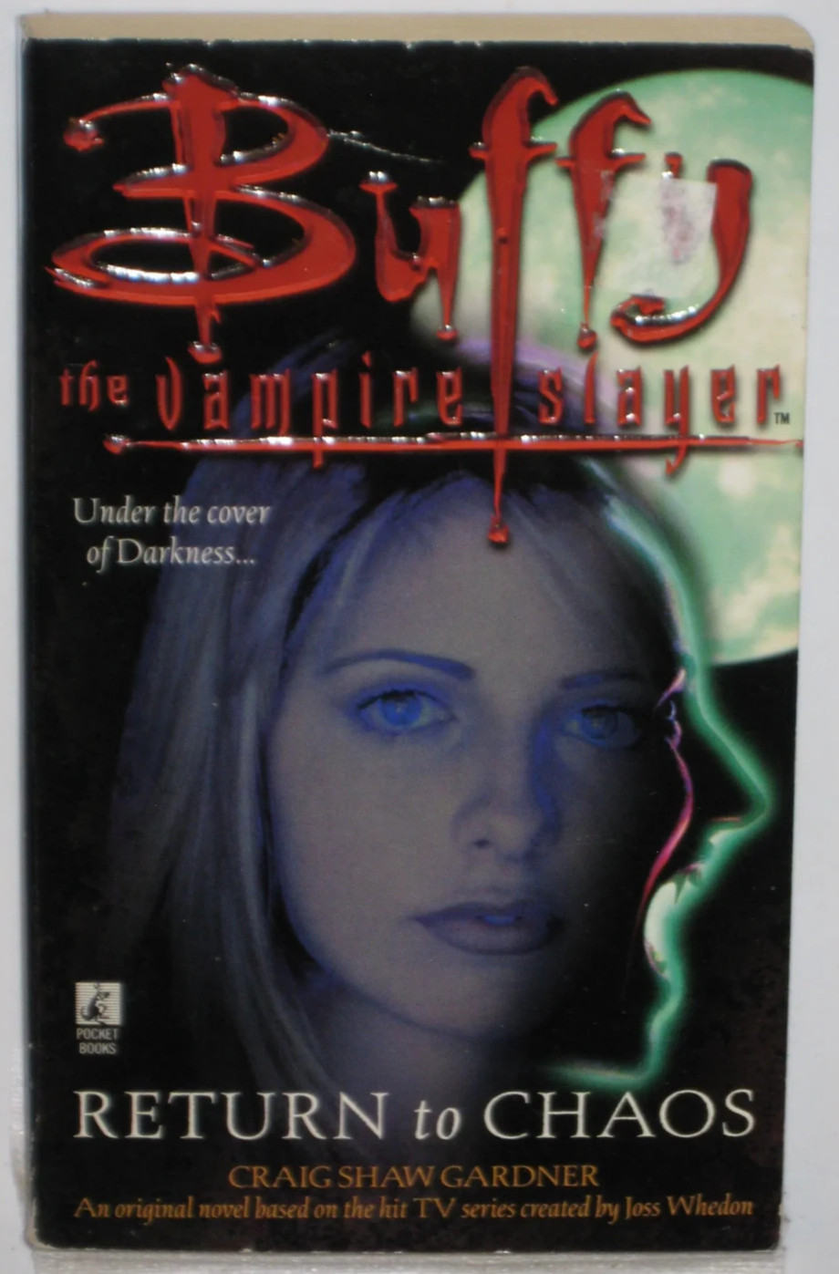 Return to Chaos Craig Shaw Gardner BUFFY THE VAMPIRE SLAYER TV tie-in series pb