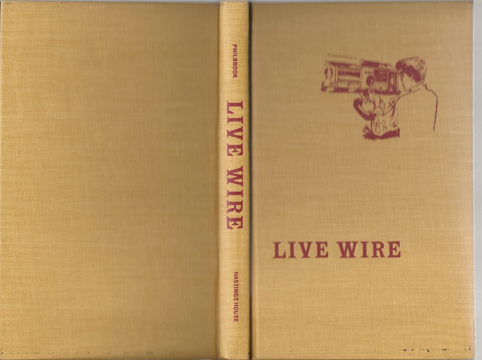 LIVE WIRE CLEM PHILBROOK HARDCOVER WITH DUST JACKET HASTINGS HOUSE 1966 EX-LIB