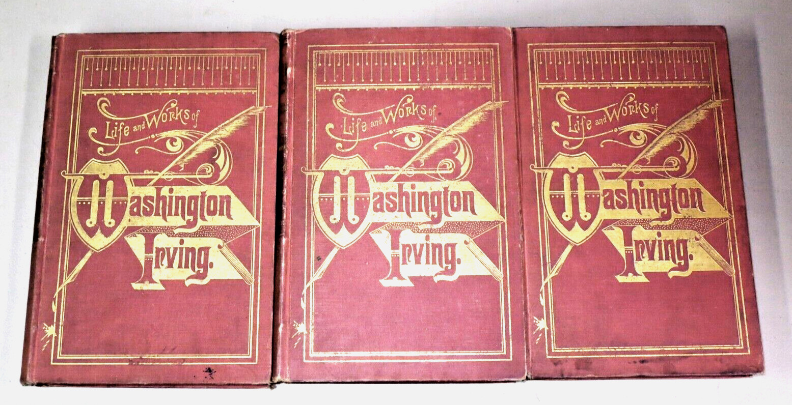 1885 Life and Works WASHINGTON IRVING Volume 1 2 3 Published by P. F. Collier