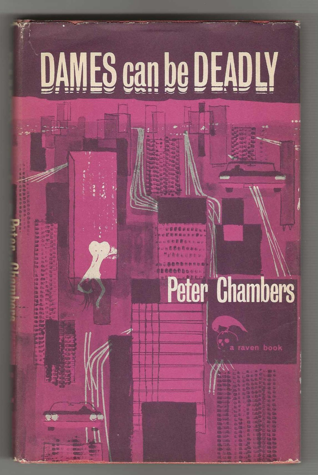Peter Chambers DAMES CAN BE DEADLY First edition Hardboiled Mystery Hollywood DJ