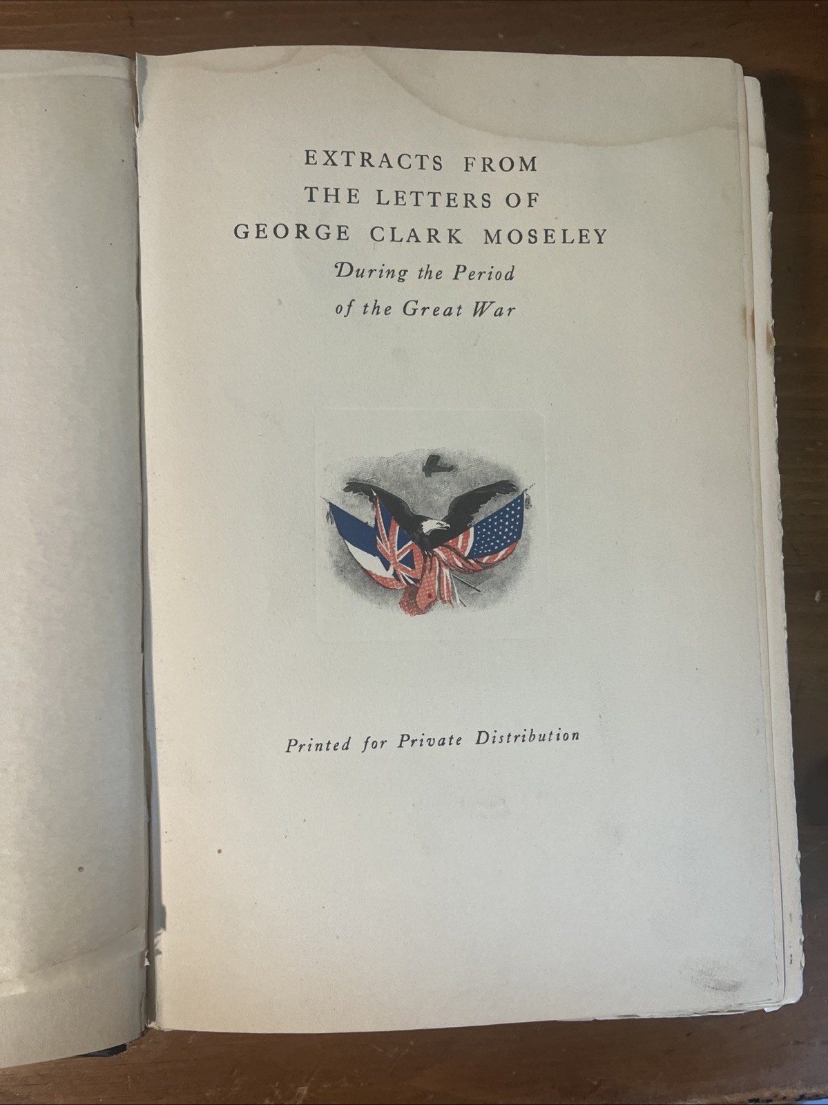 1923 Extracts From The Letters Of George Clark Moseley; WWI
