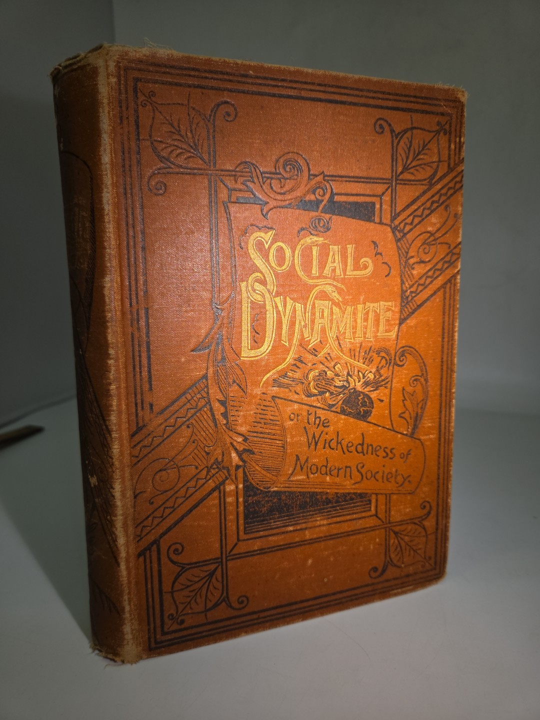 Social Dynamite; Or, The Wickedness Of Modern Society By T. DeWitt Talmage, 1887