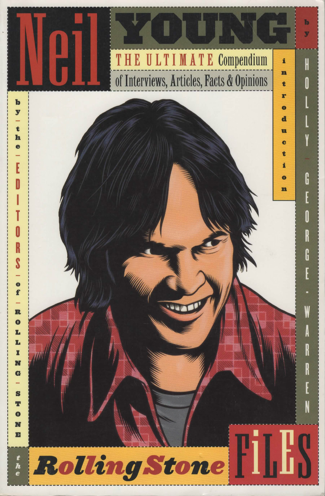 Neil Young-Rolling Stone Files-Interviews-Articles-Facts-Opinions-1st/1st-1994