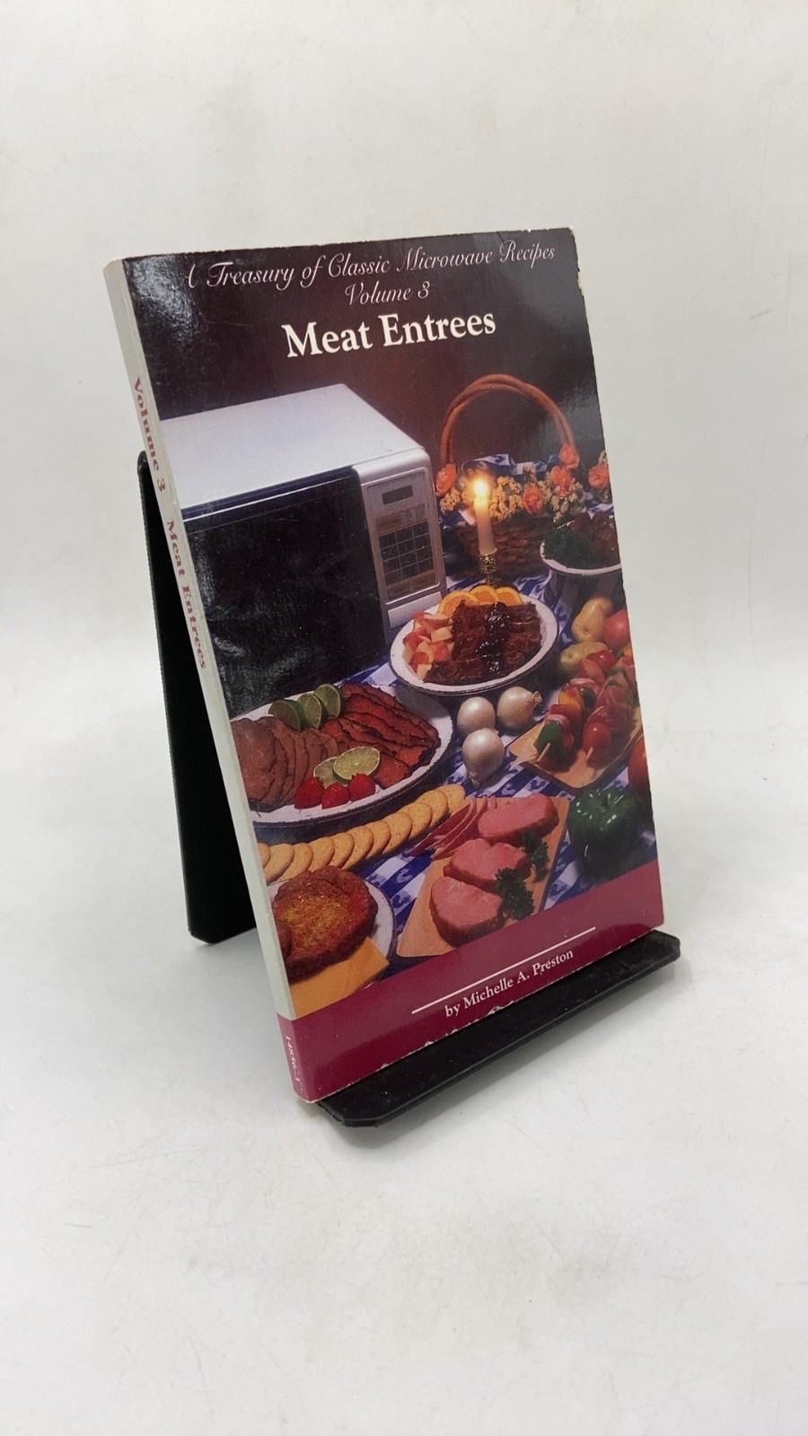 A Treasury of Classic Microwave Recipes Volume Three: Meat