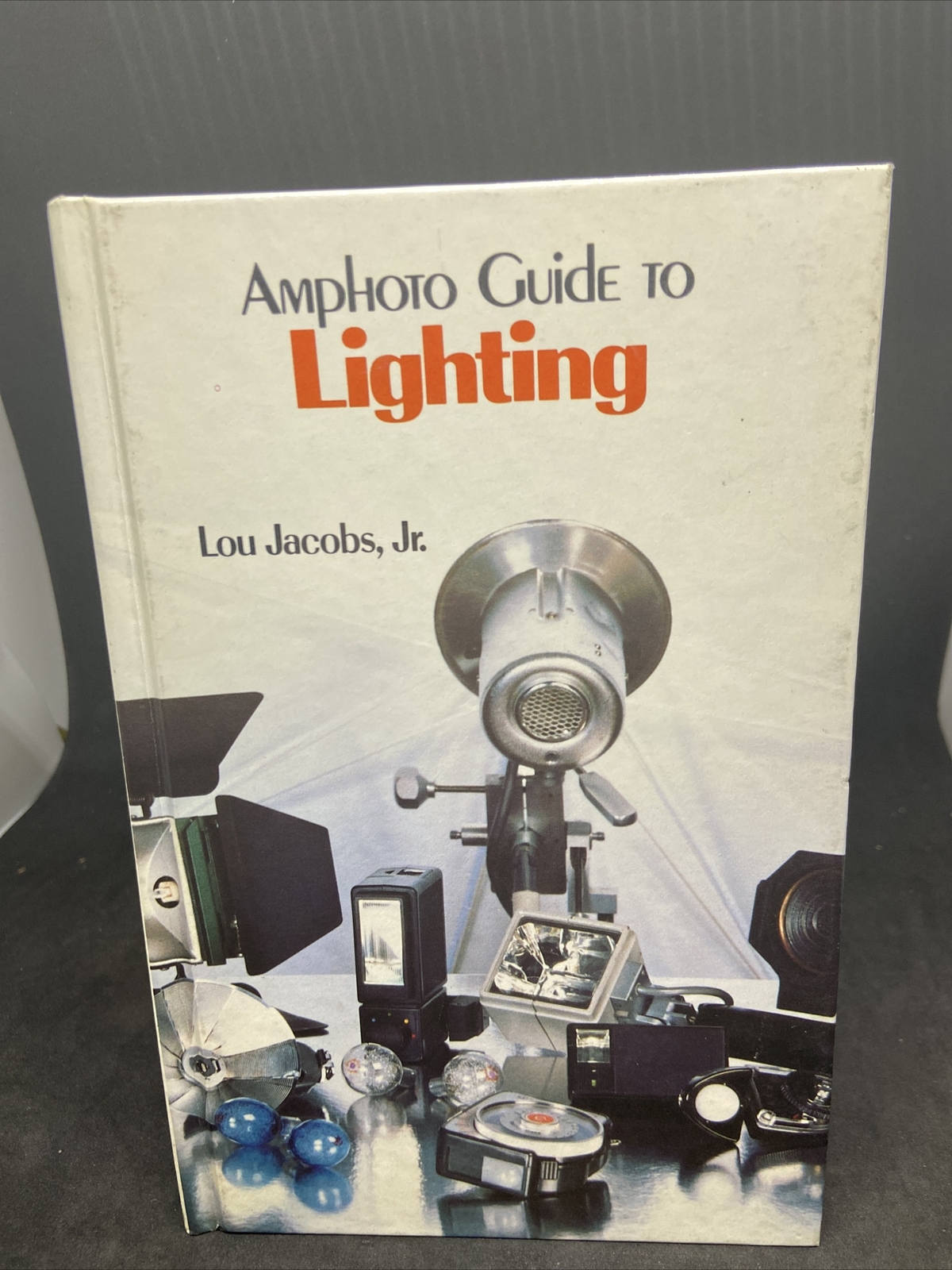 LOU JACOBS, JR / AMPHOTO GUIDE TO LIGHTING First Edition 1979