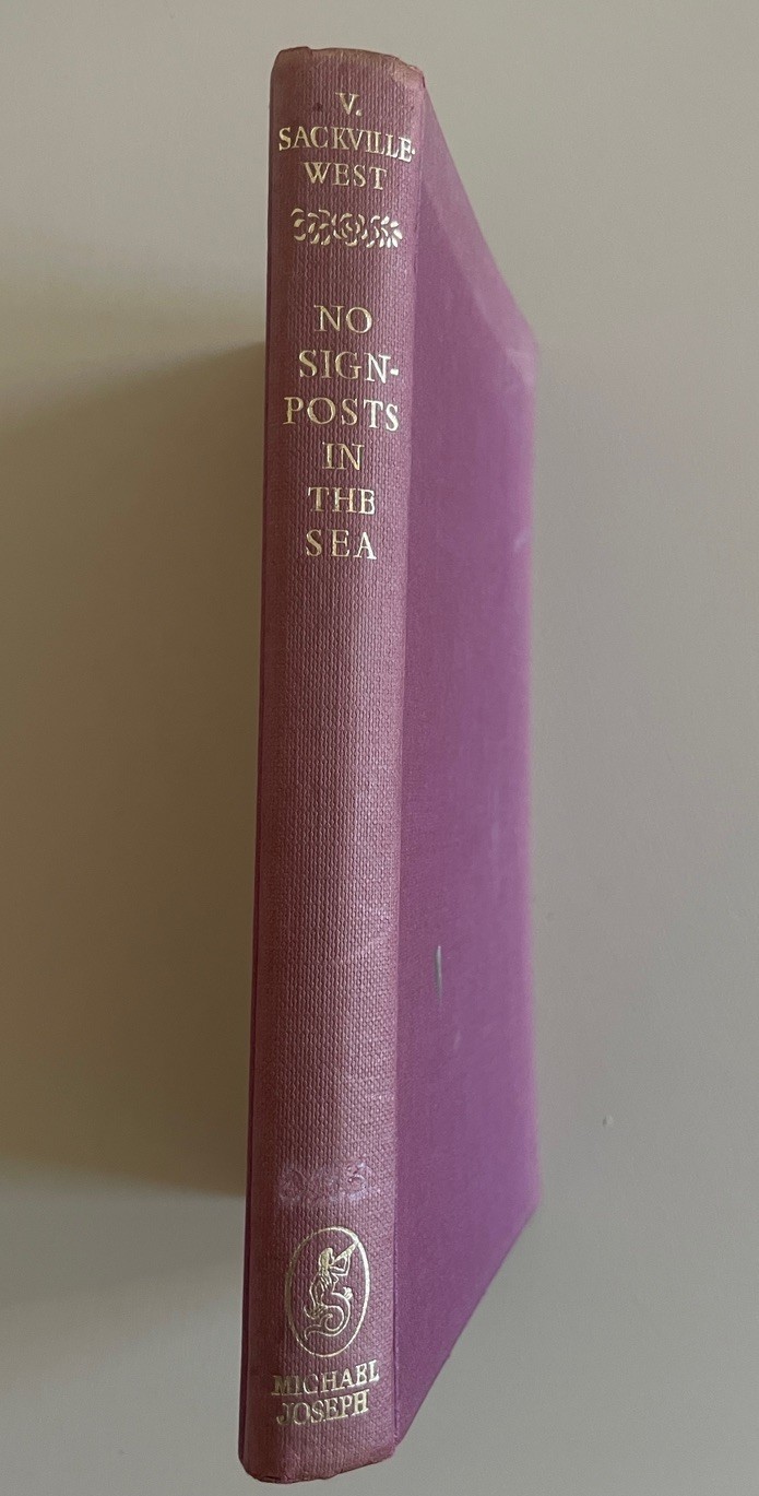 First Edition No Signposts in the Sea by Vita Sackville-West 1961