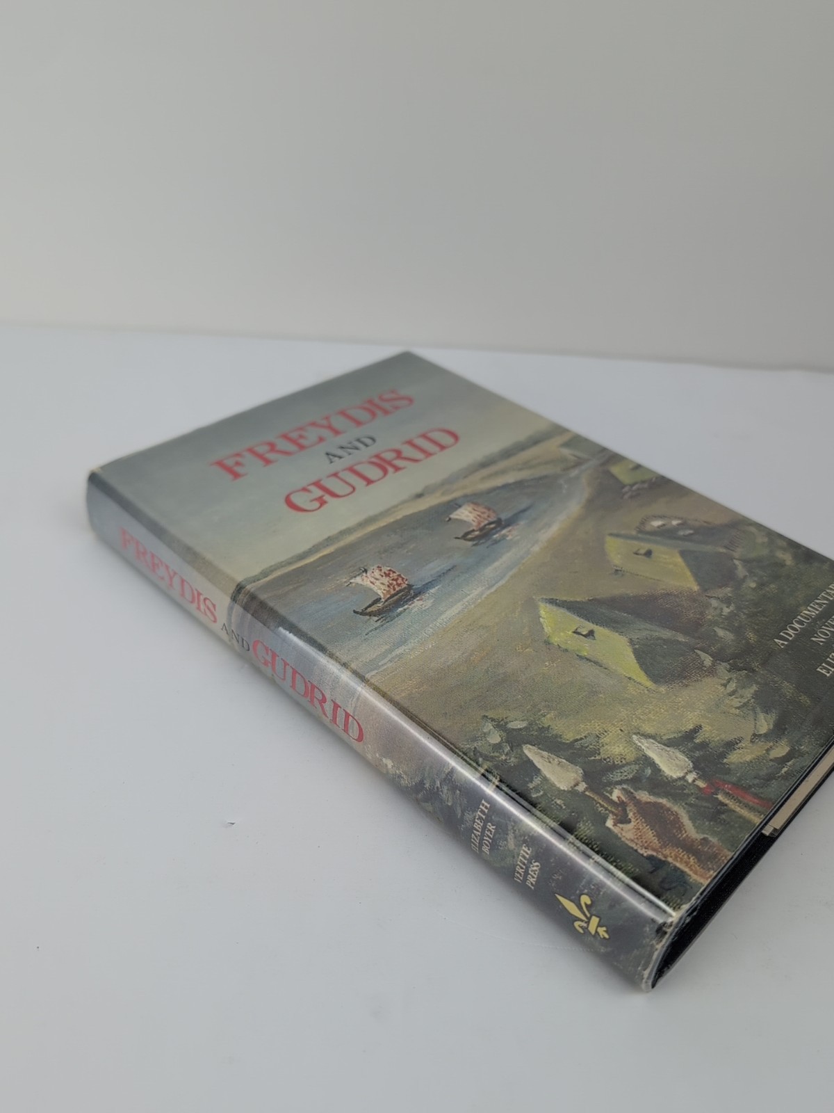 FREYDIS AND GUDRID by Elizabeth Boyer/1st Ed/LiteratureHCDJ SIGNED 1976