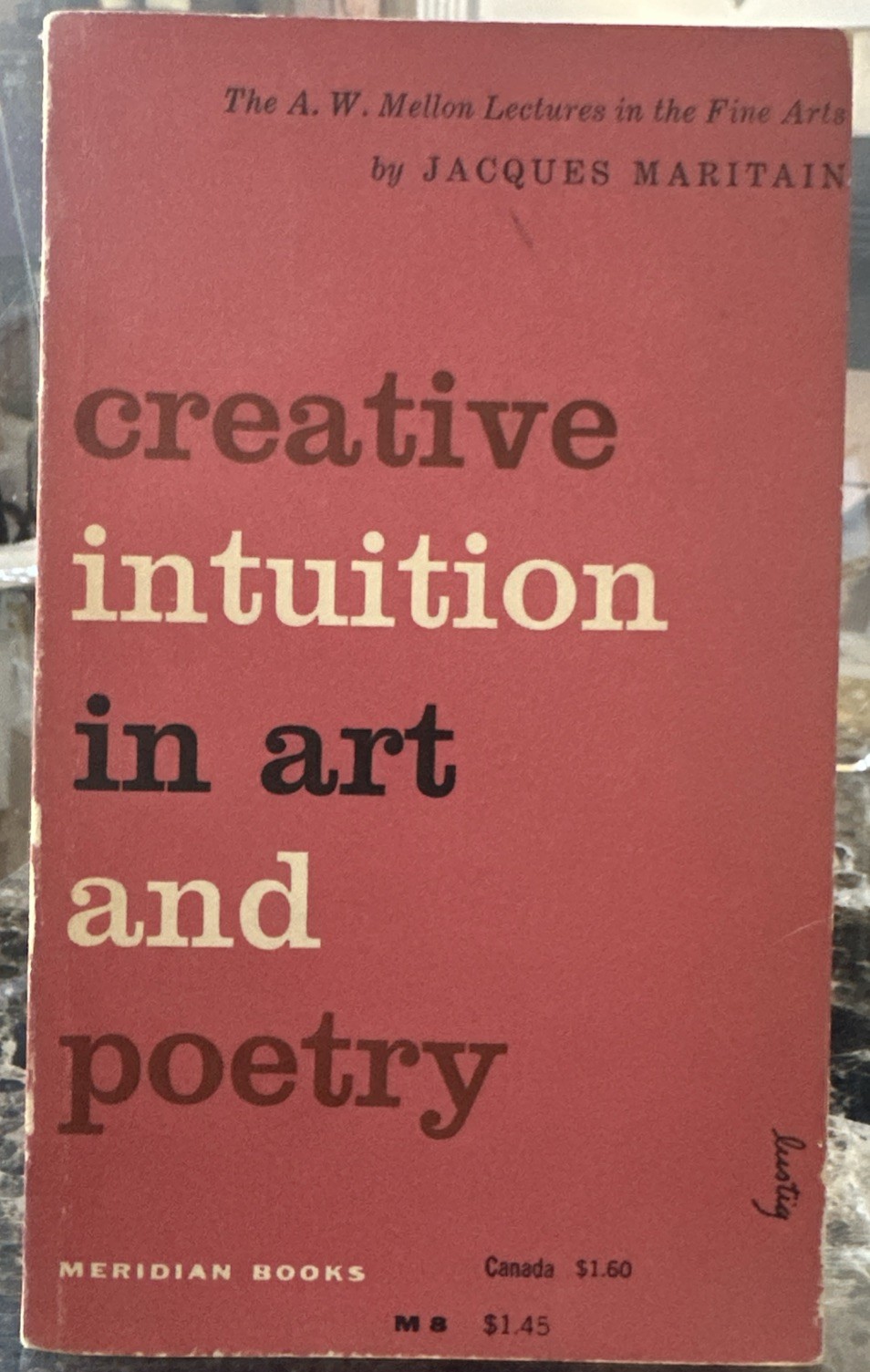 CREATIVE INTUITION IN ART AND POETRY by Jacques Maritain (1959)
