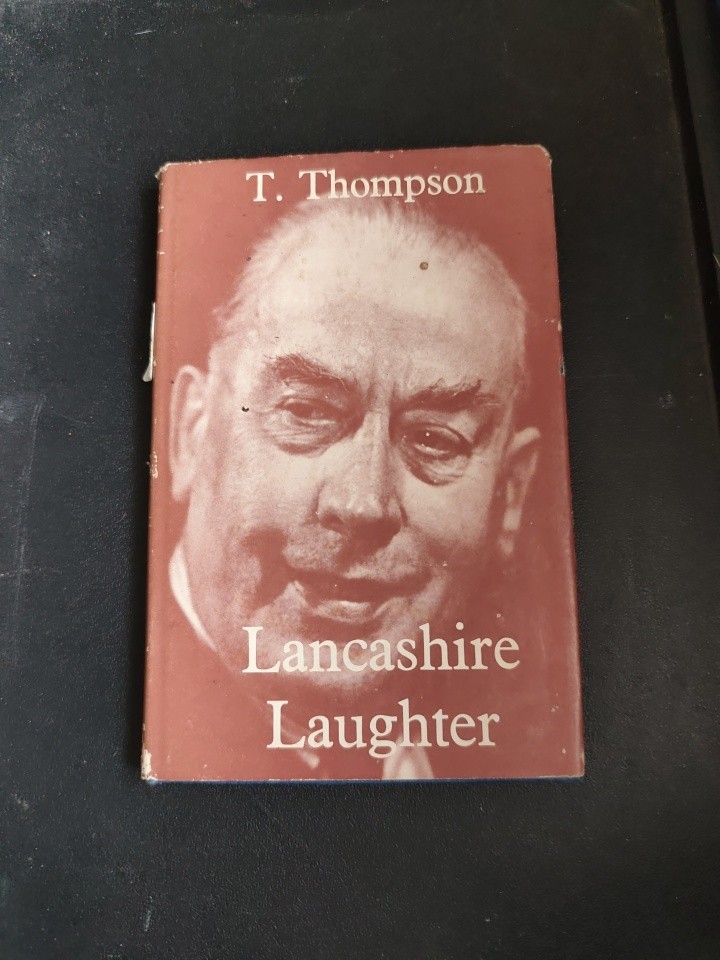 Lancashire Laughter – T. Thompson – 1951 – George Allen and Unwin Ltd.