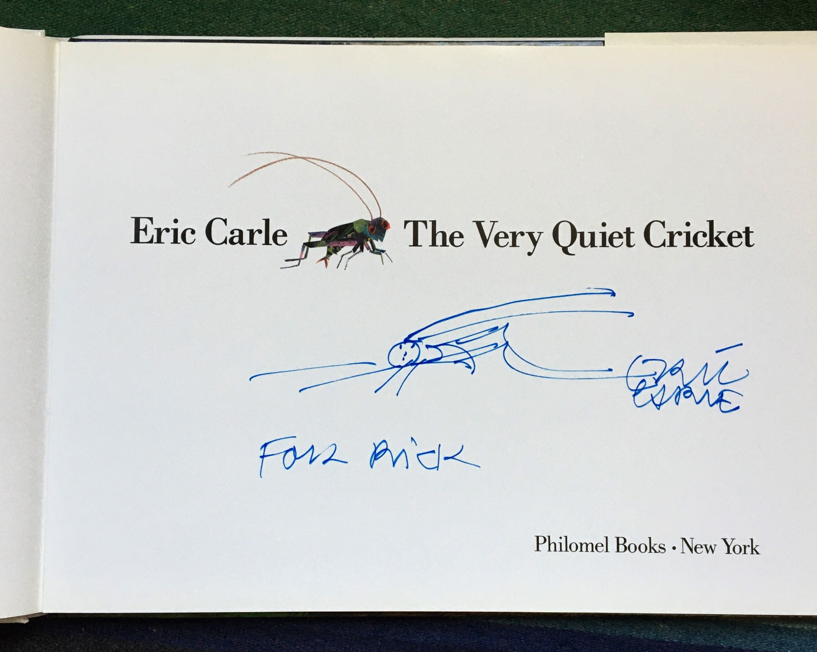 Eric Carle Signed (Inscribed with a Drawing) The Very Quiet Cricket