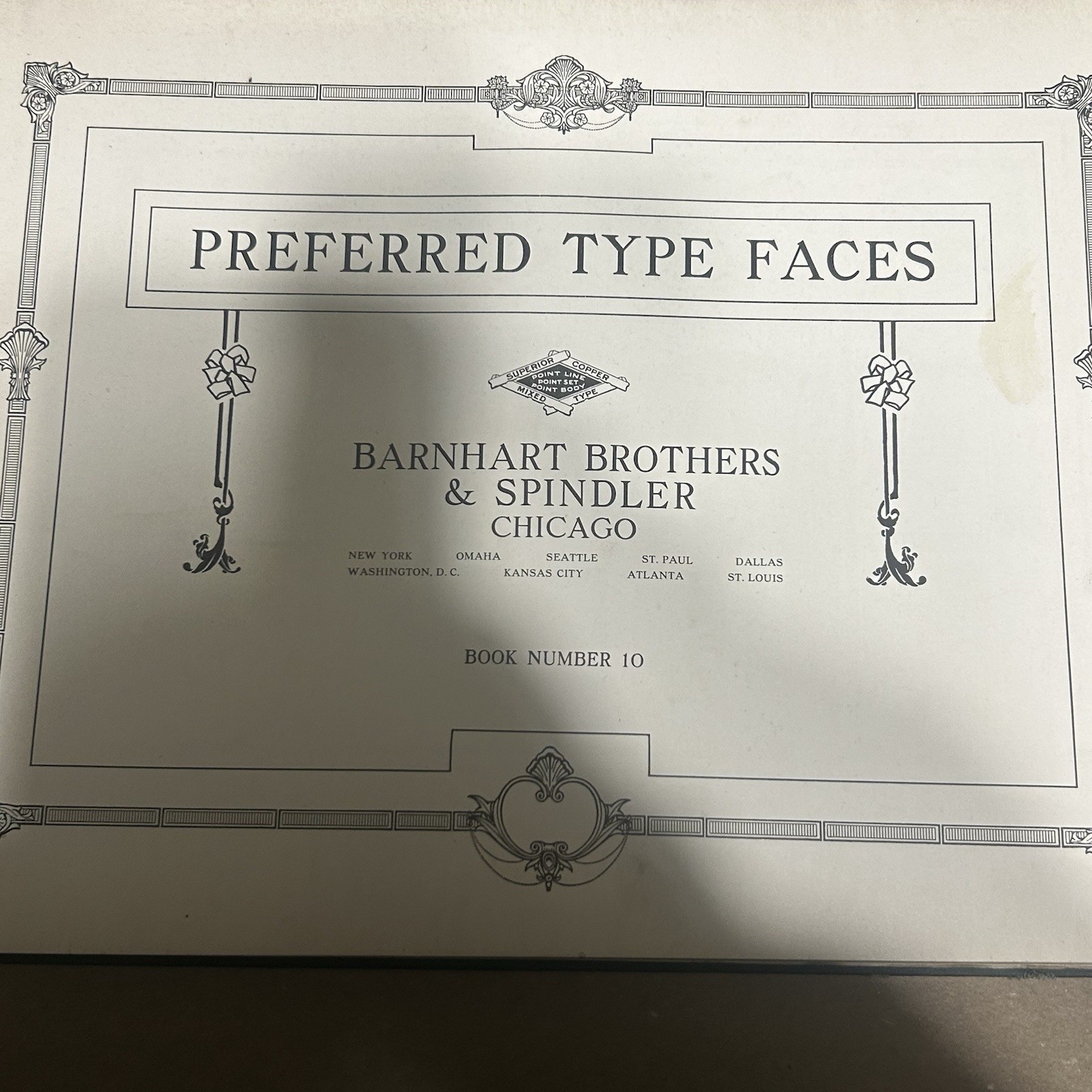 Preferred Type Faces Book Number 10 /Barnhart Brothers & Spindler c1919