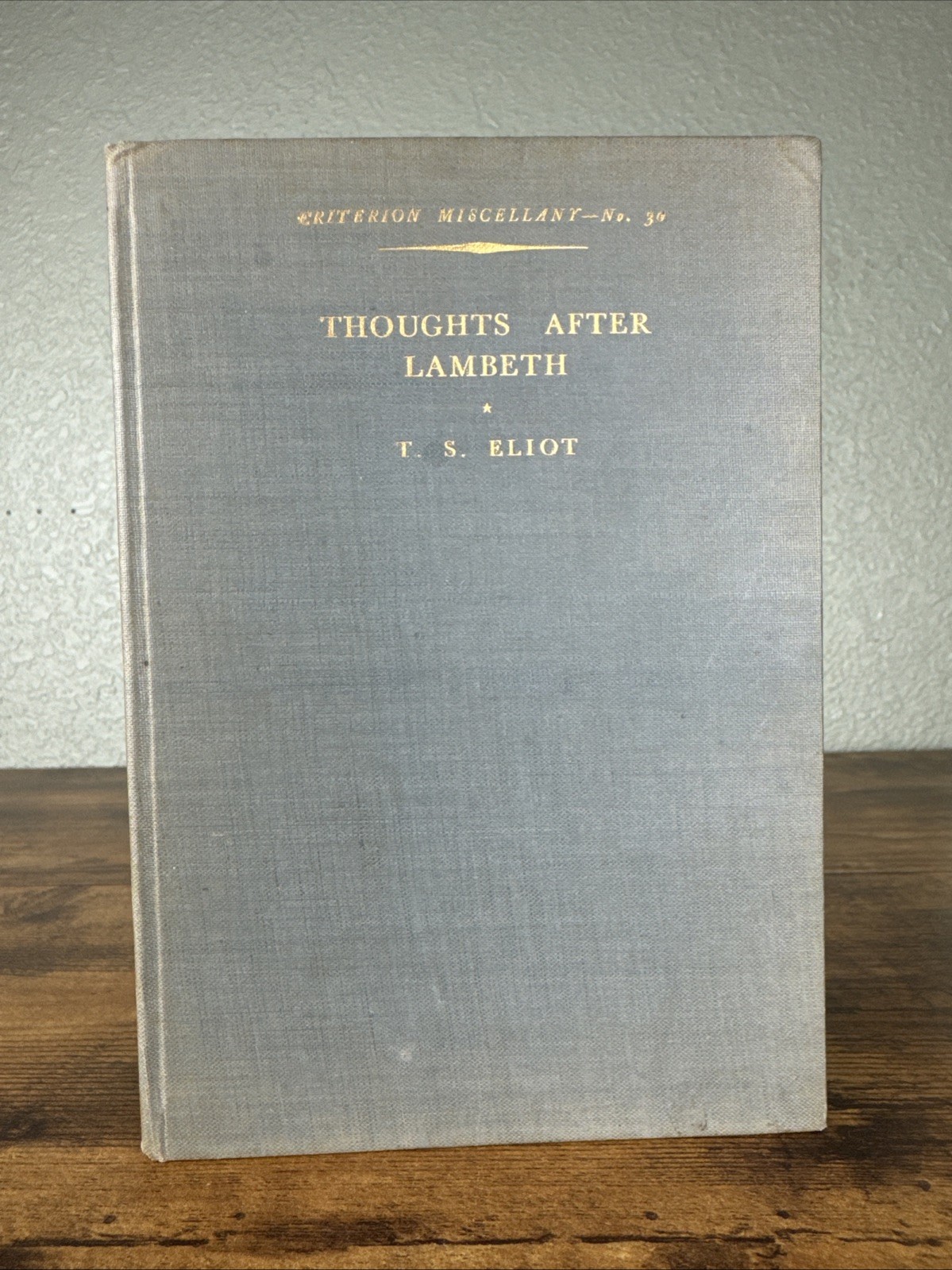 T S ELIOT / Thoughts after Lambeth 1931 1st Edition