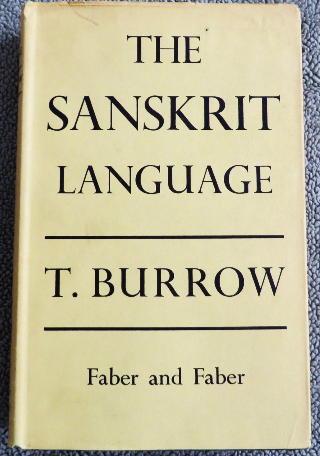 The Sanskrit Language 1955 First Edition London Thomas Burrow Excellent!