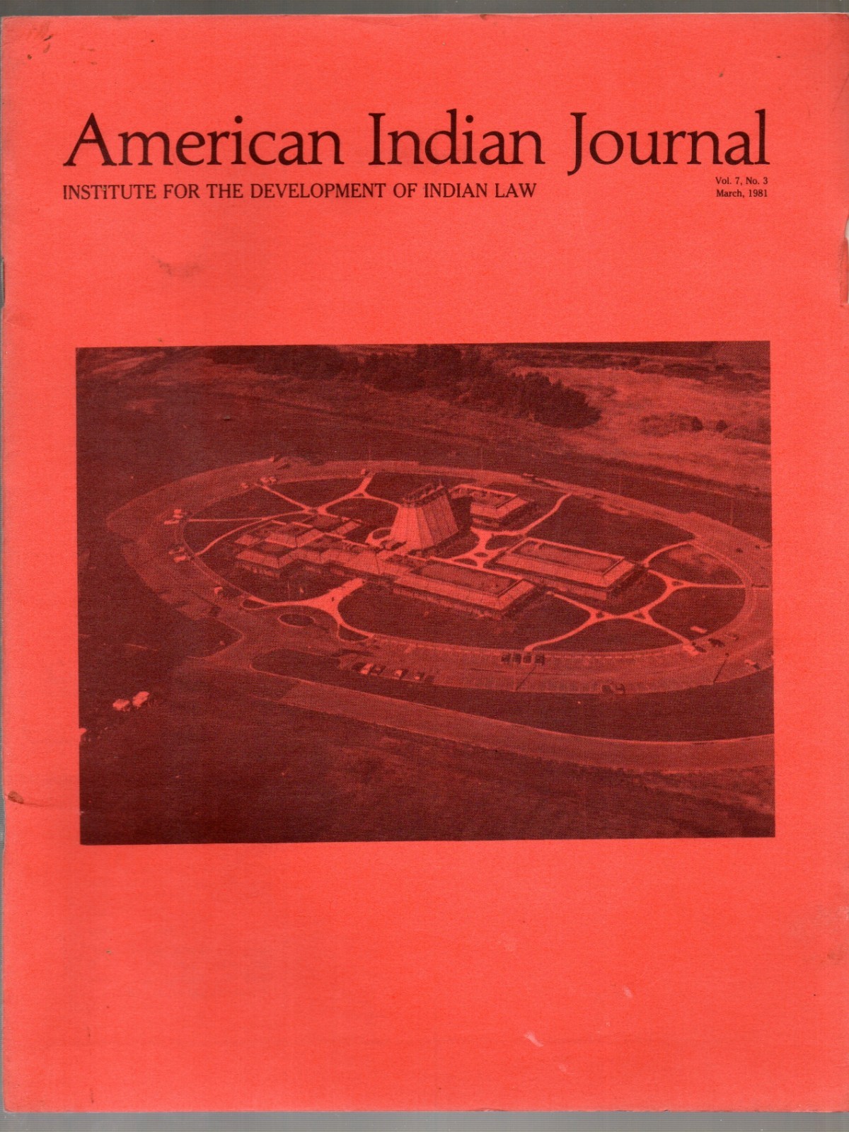 American Indian Journal March 1981 Vol 7 #3 Peyote Institute Development Law
