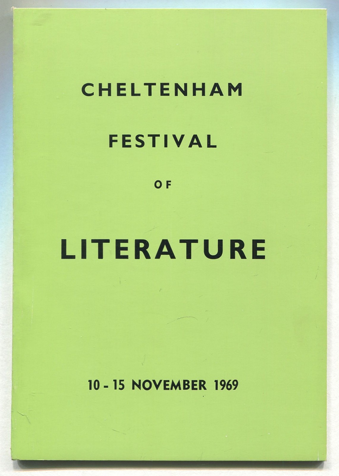 Program Cheltenham Festival of Literature Promoted by the Cheltenham Arts 1st ed