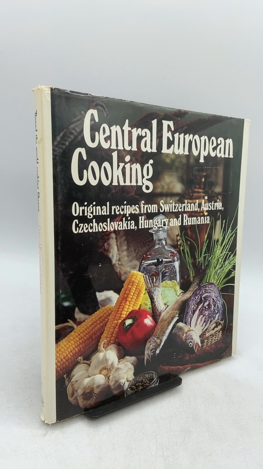 Central European Cooking: Original recipes from Switzerland, Austria, Czechos…