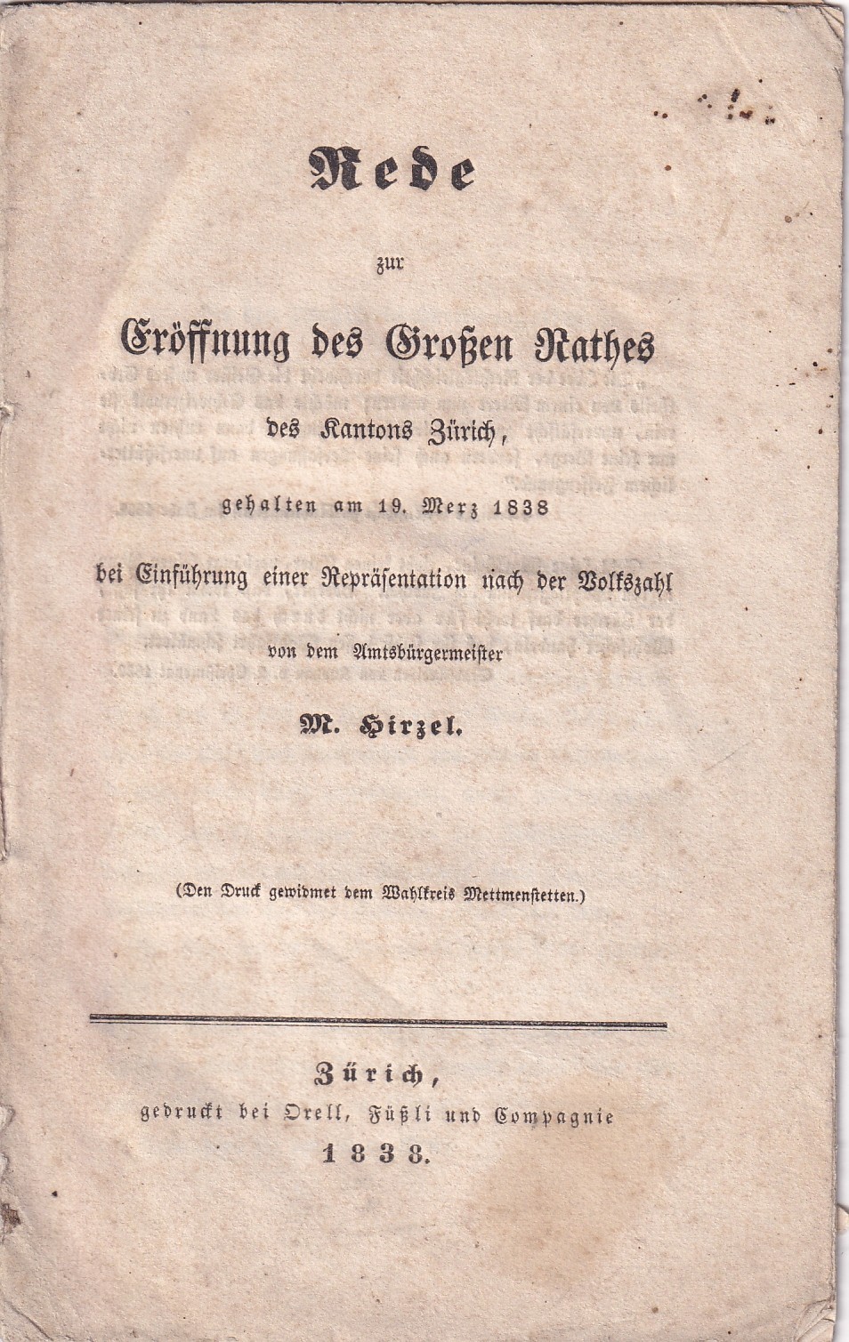 Zurich 1838 – Speech at the Opening of the Grand Council of the Canton of Zurich