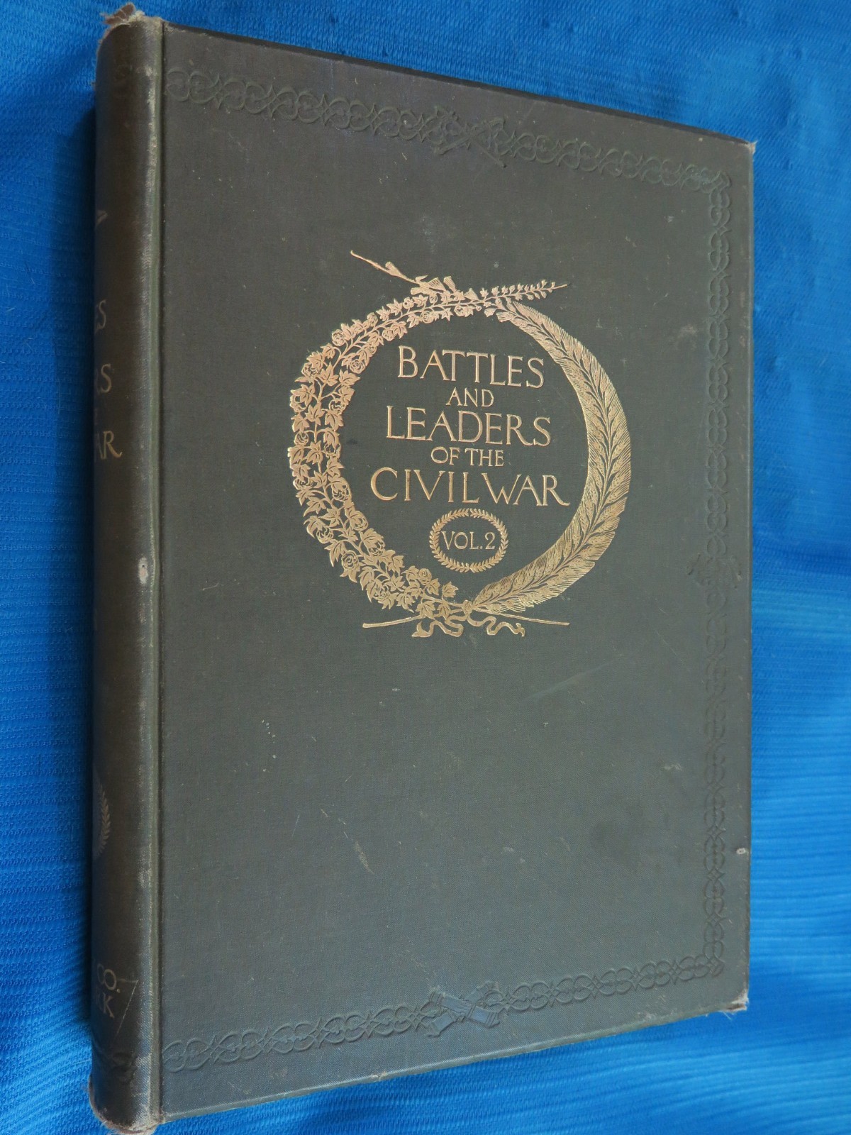 Battles and Leaders of the Civil War Vol. 2 The Century Co NY 1887