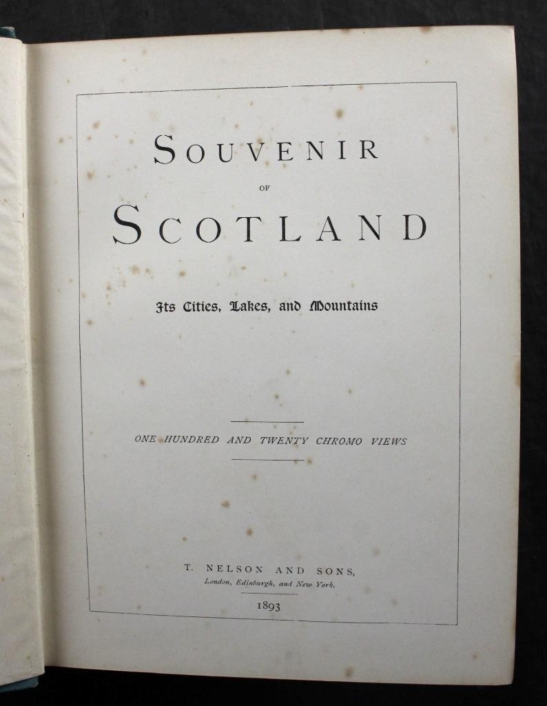 1893 SOUVENIR of SCOTLAND, 120 CHROMOLITHOGRAPHIC VIEWS, ORIGINAL CLOTH, NELSON