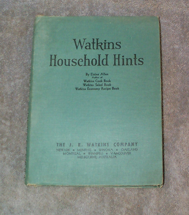J R Watkins Company Household Hints, by Elaine Allen 1941 4th Metal Spiral Bndng