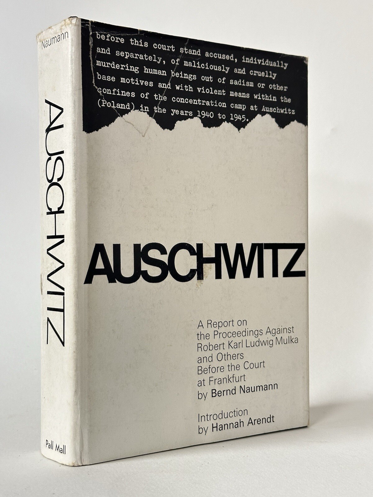 Auschwitz, Bernd Naumann. 1966 1st Edition. Hannah Arendt. Mulka & Others