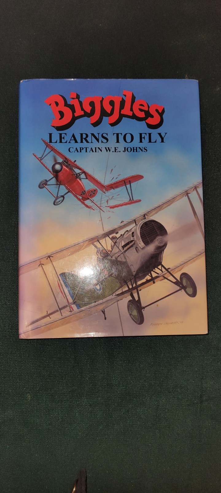 Biggles Learns to Fly Captain W.E. Johns Norman Wright Ed Unnumbered.