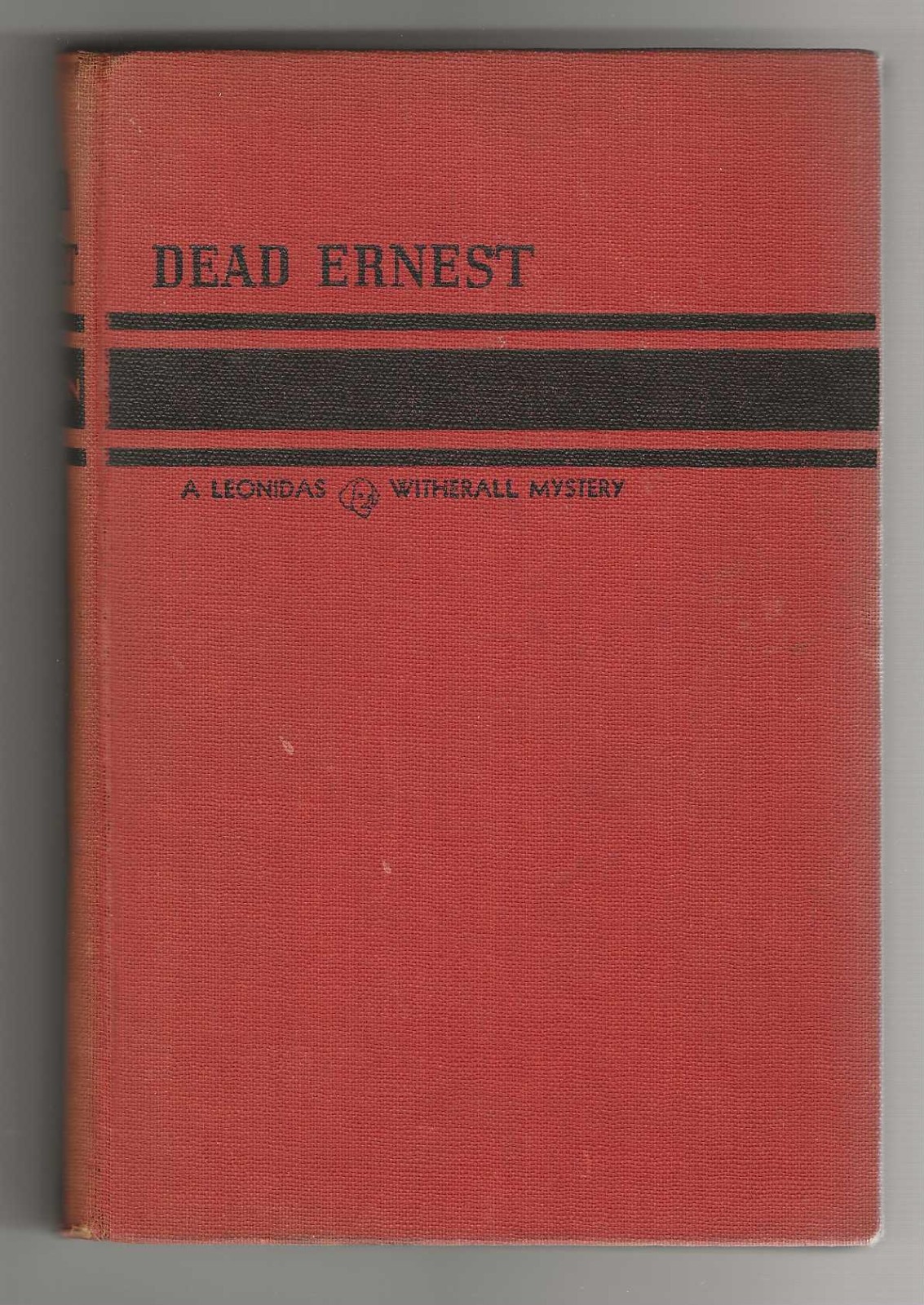 Alice Tilton DEAD ERNEST First edition 1944 Biblio Mystery Leonidas Witherall
