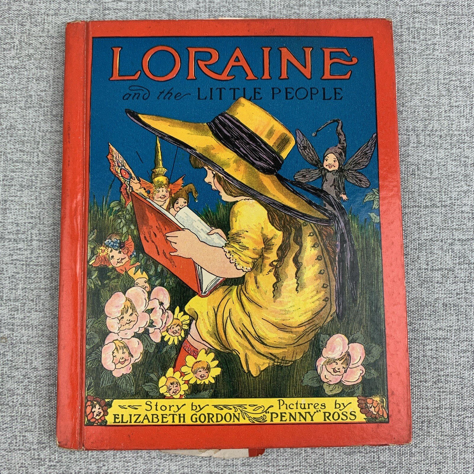1915 Loraine And The Little People Elizabeth Gordon Rare Illustrated Fairies